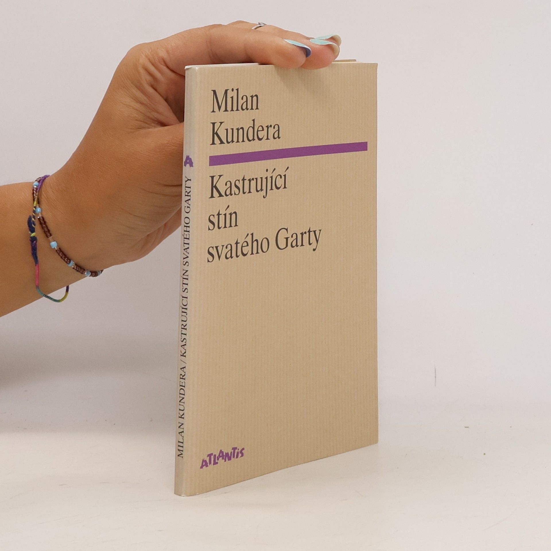 Milan Kundera Kastrující stín svatého Garty