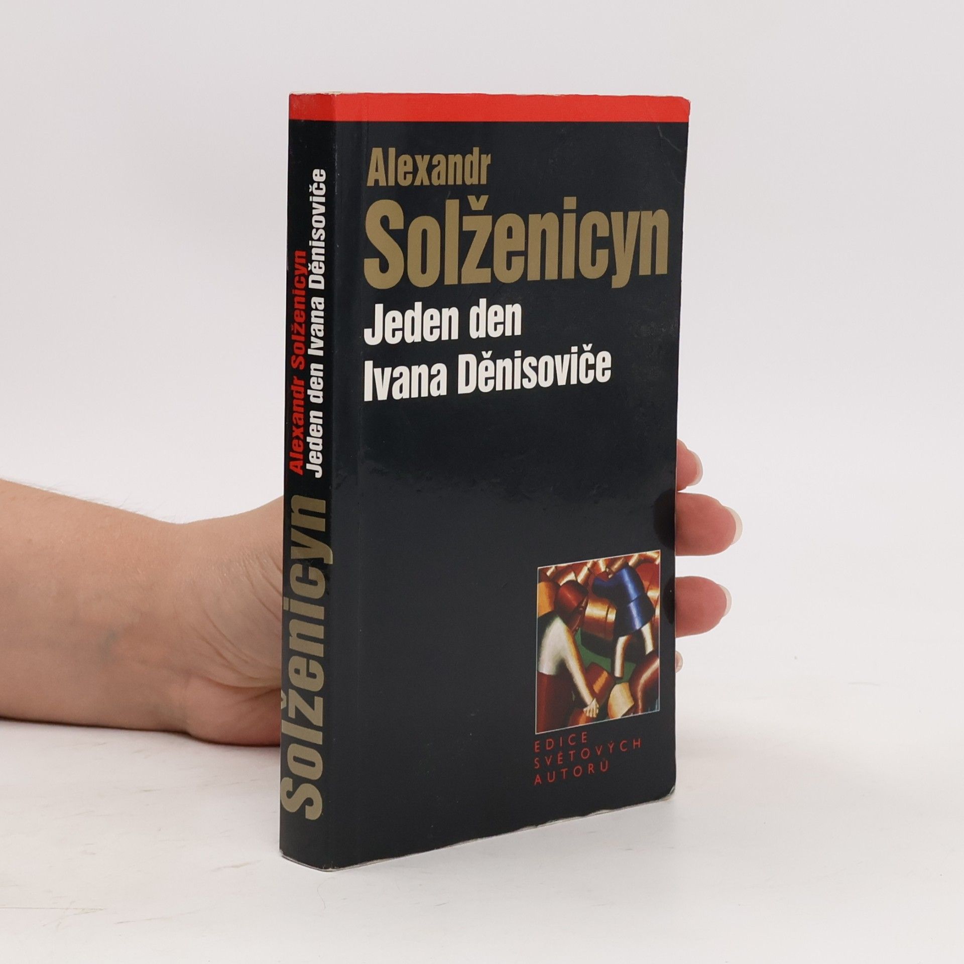 Alexandr Isajevič Solženicyn Jeden den Ivana Děnisoviče