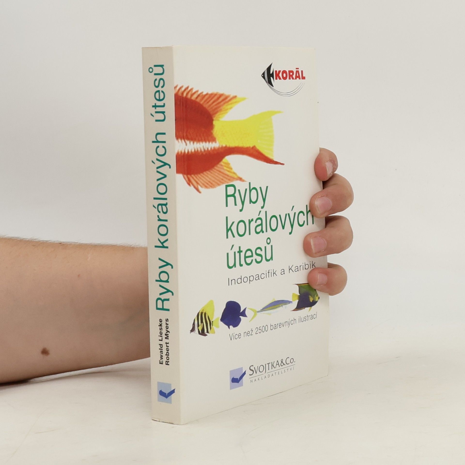 Robert F. Myers Ryby korálových útesů. Indopacifik a Karibik