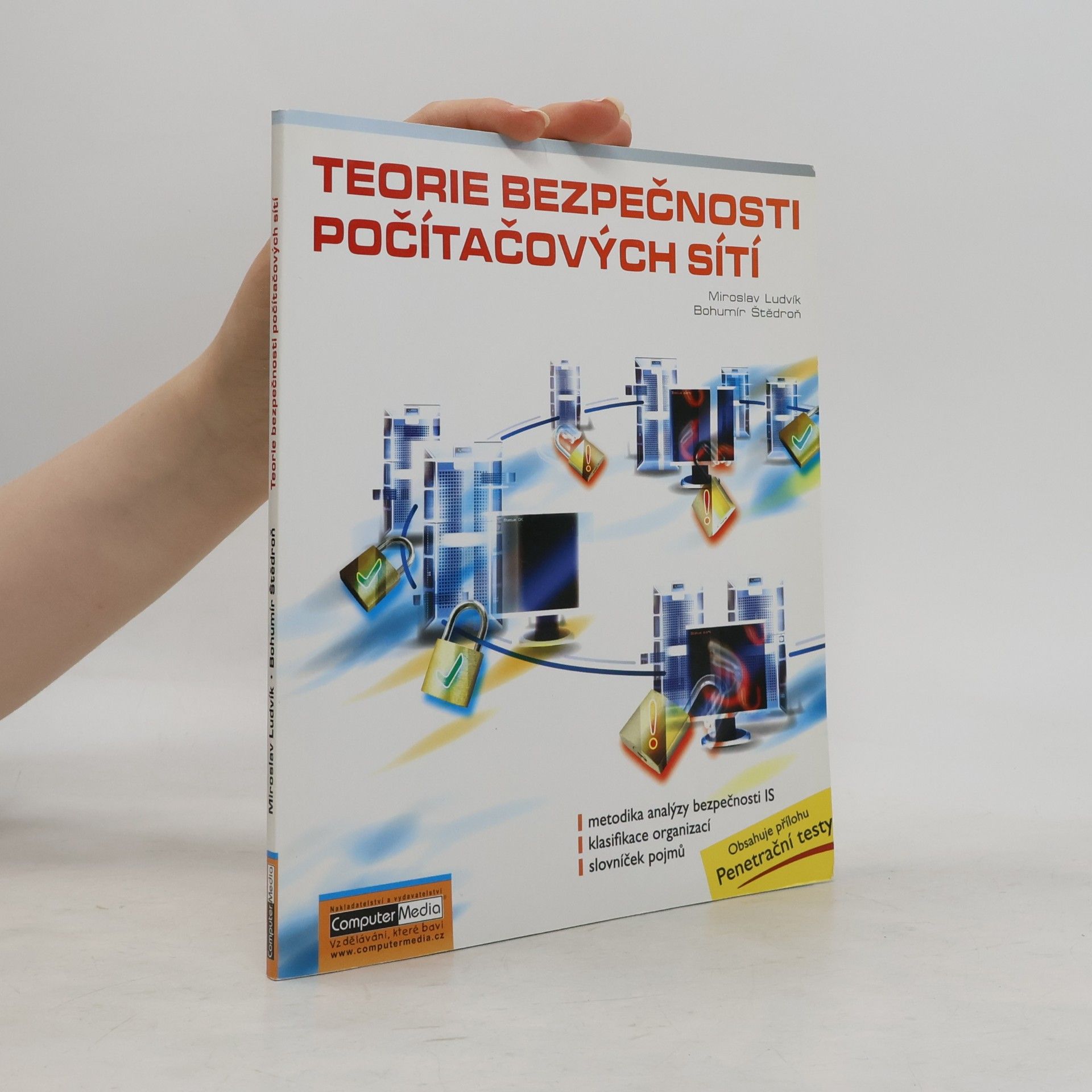 Miroslav Ludvík Teorie bezpečnosti počítačových sítí