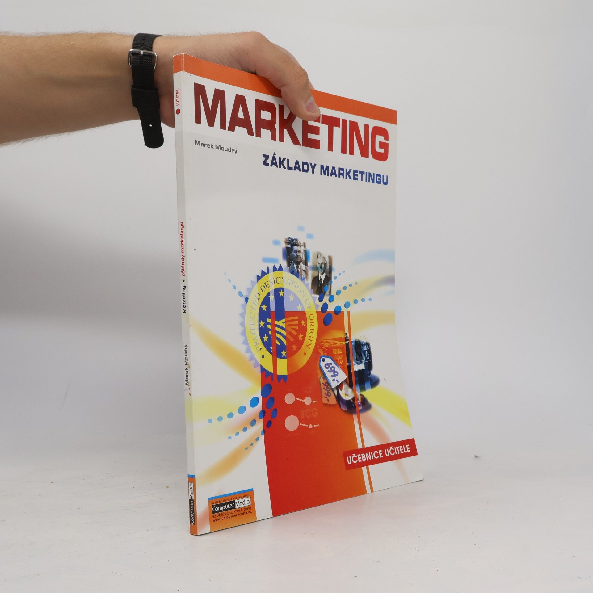 Marek Moudrý Marketing - Základy marketingu - Učebnice učitele