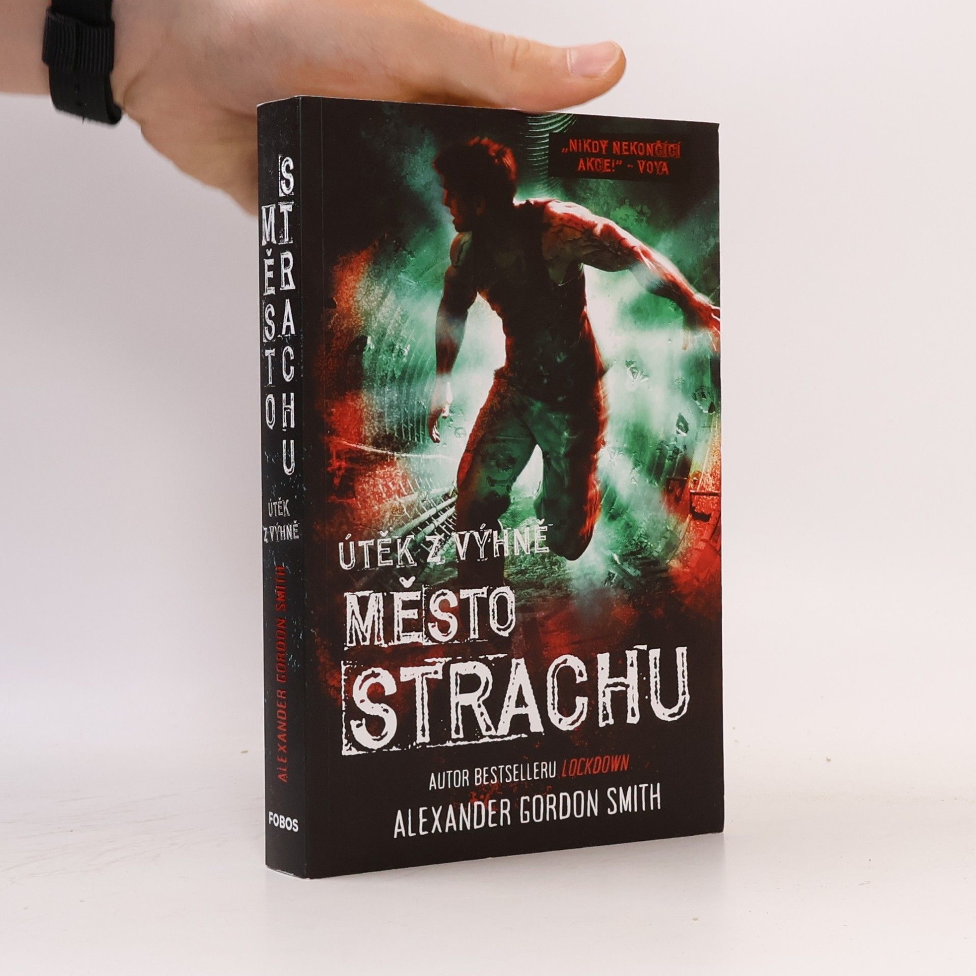 Helena Dvořáková Město strachu: útěk z Výhně