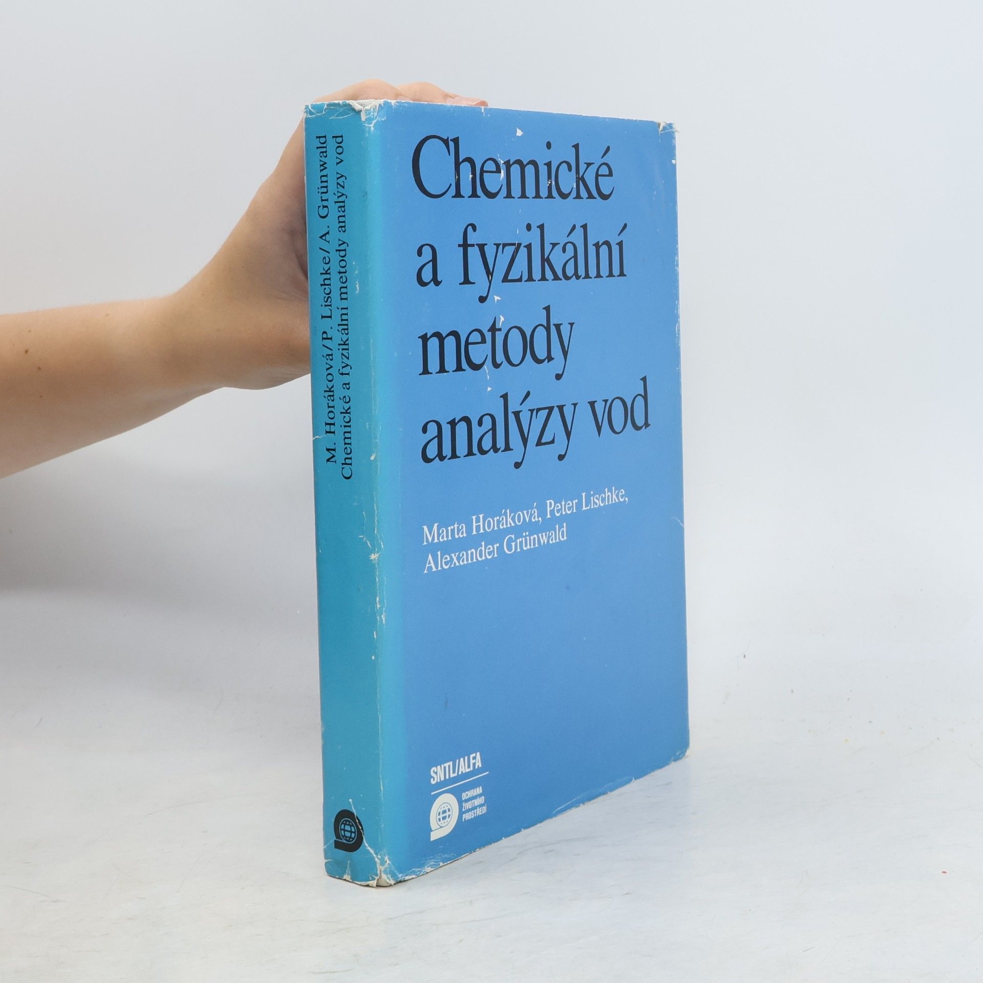 Marta Horáková Chemické a fyzikální metody analýzy vod