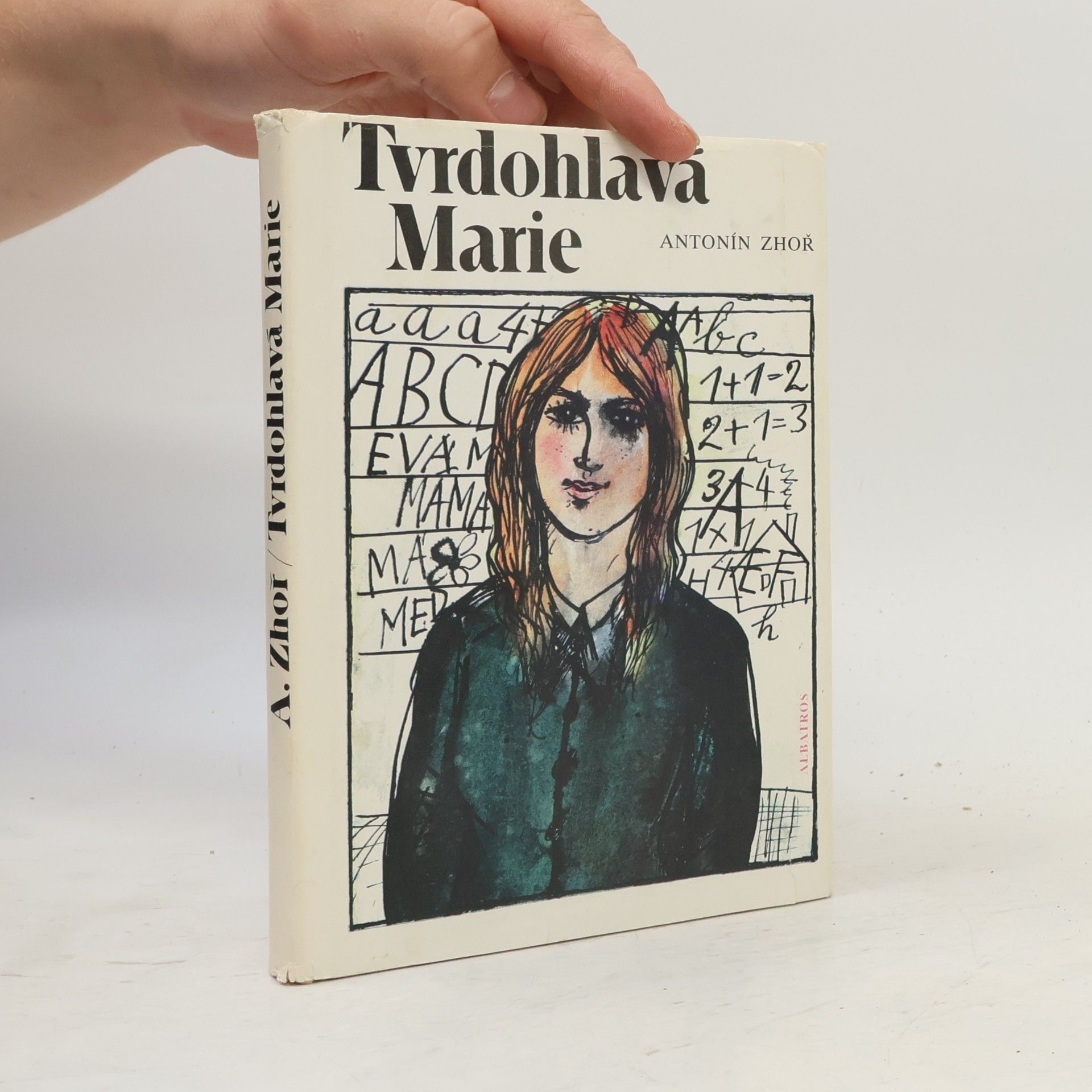 Antonín Zhoř Tvrdohlavá Marie