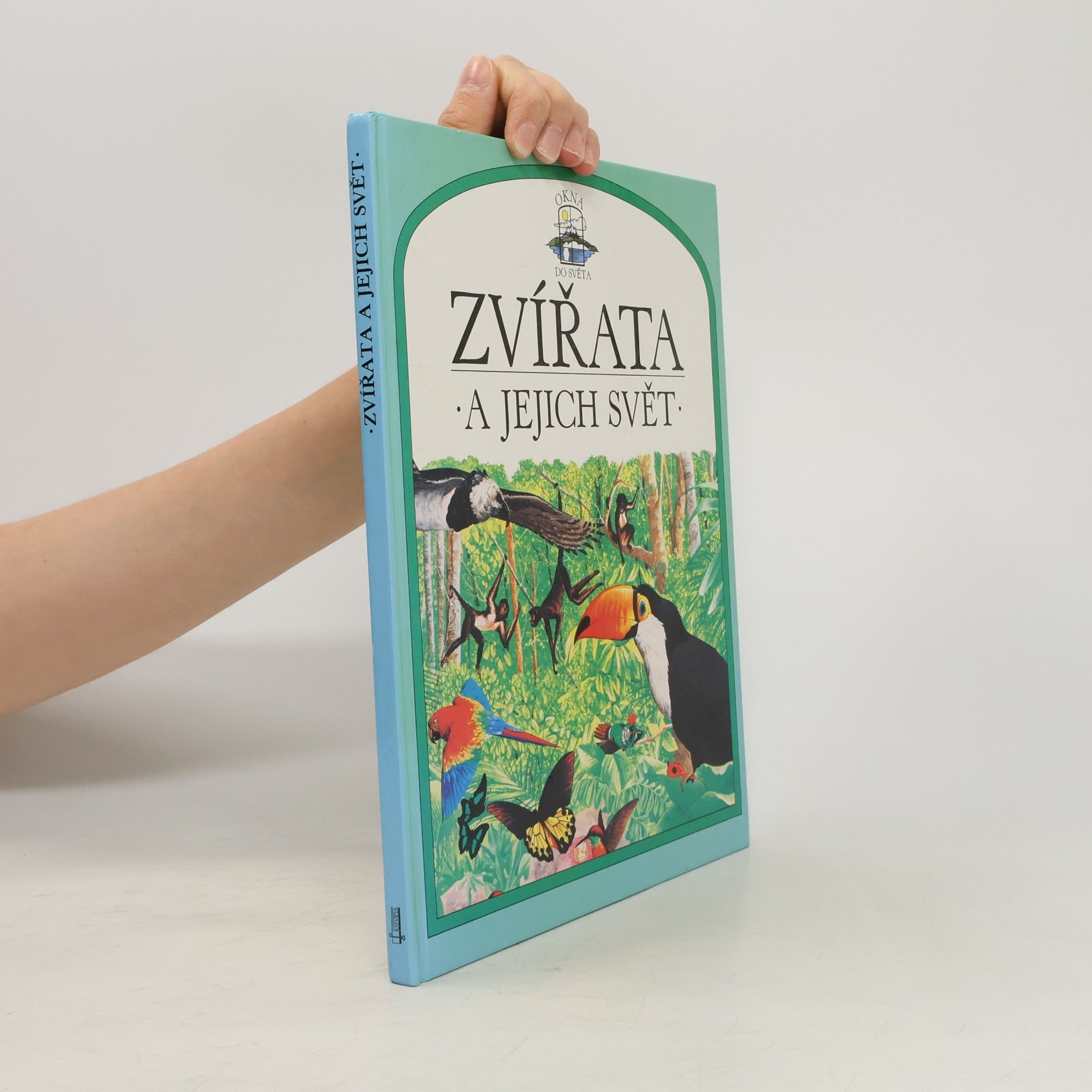 John Feltwell Zvířata a jejich svět