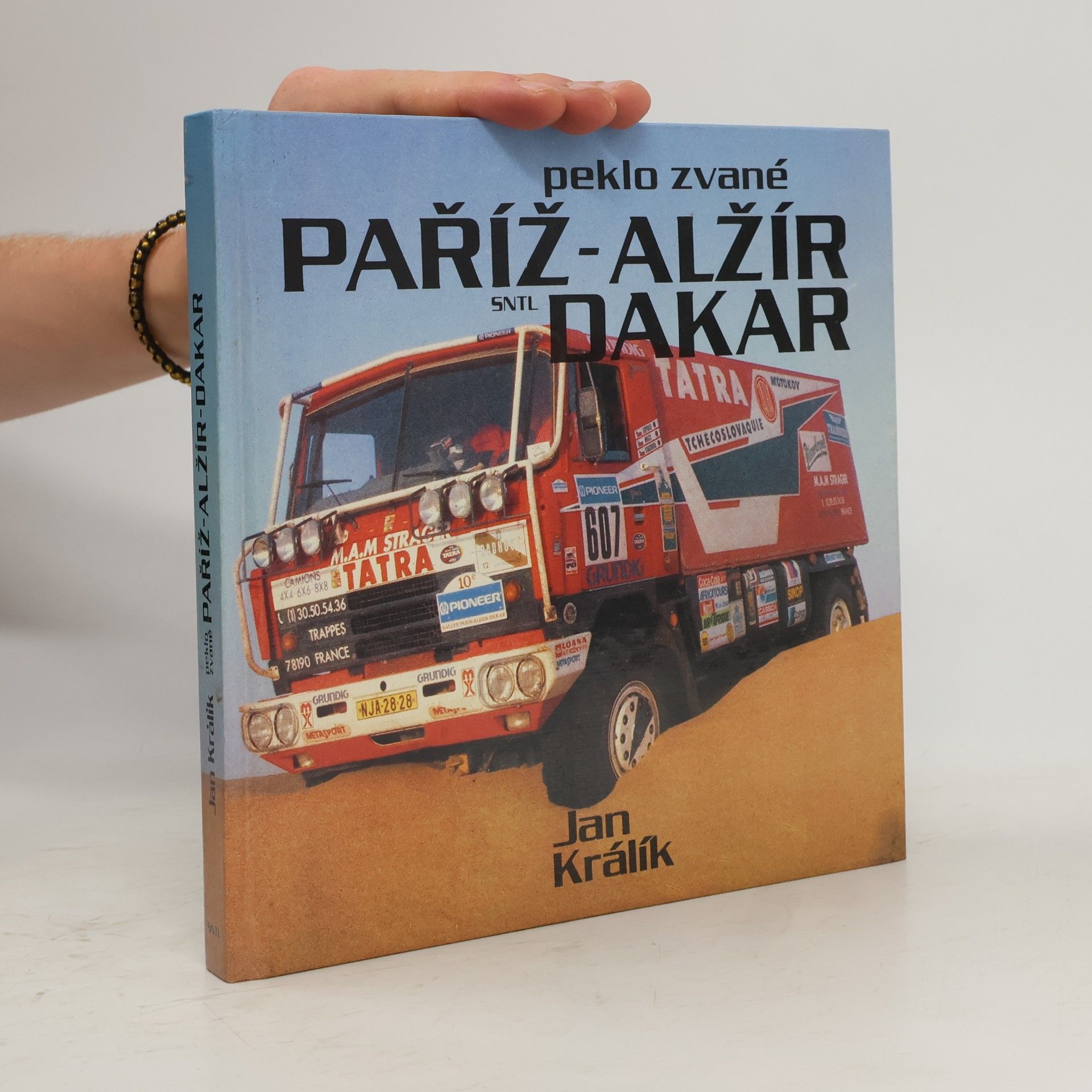 Jan Králík Peklo zvané Paříž-Alžír-Dakar