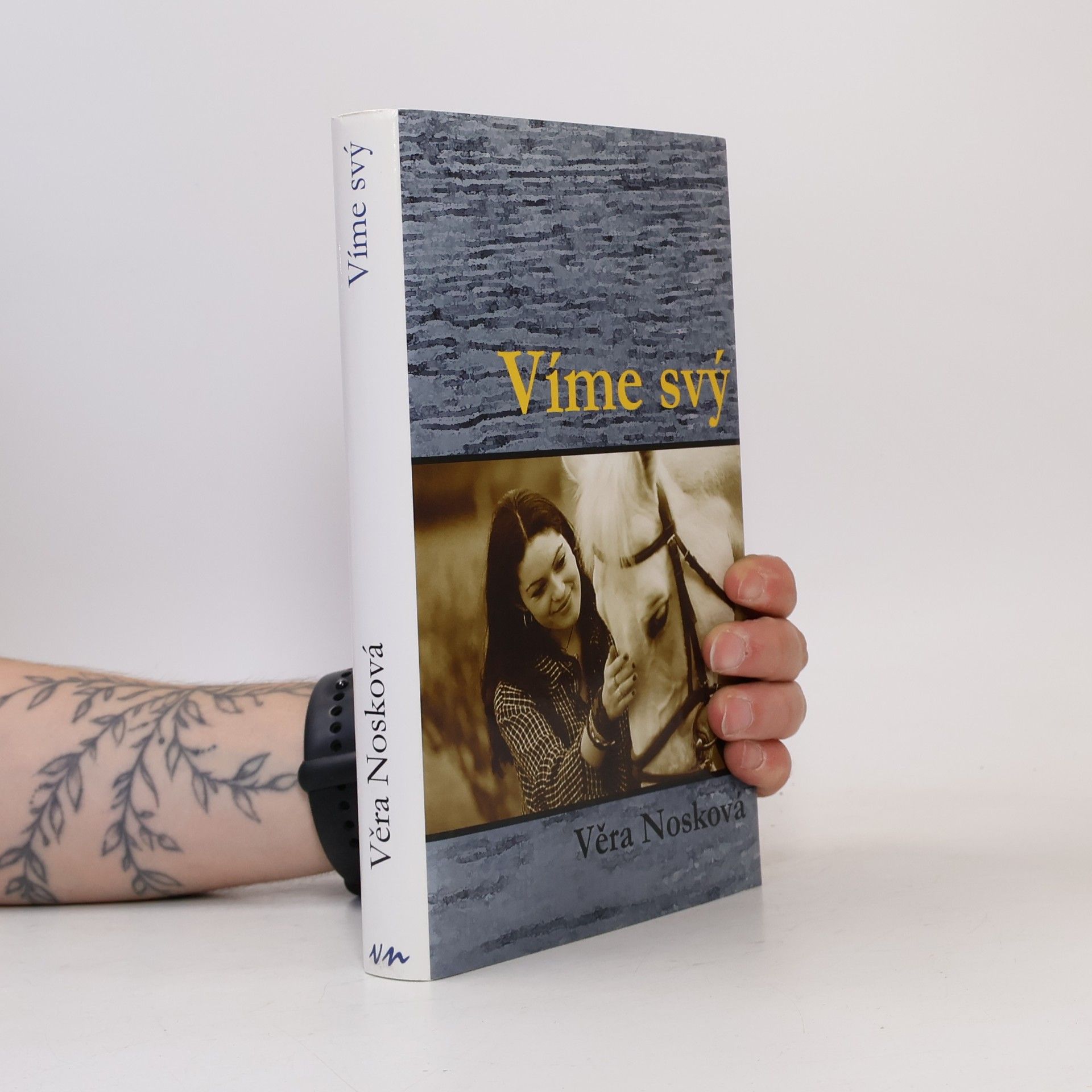 Věra Nosková Víme svý