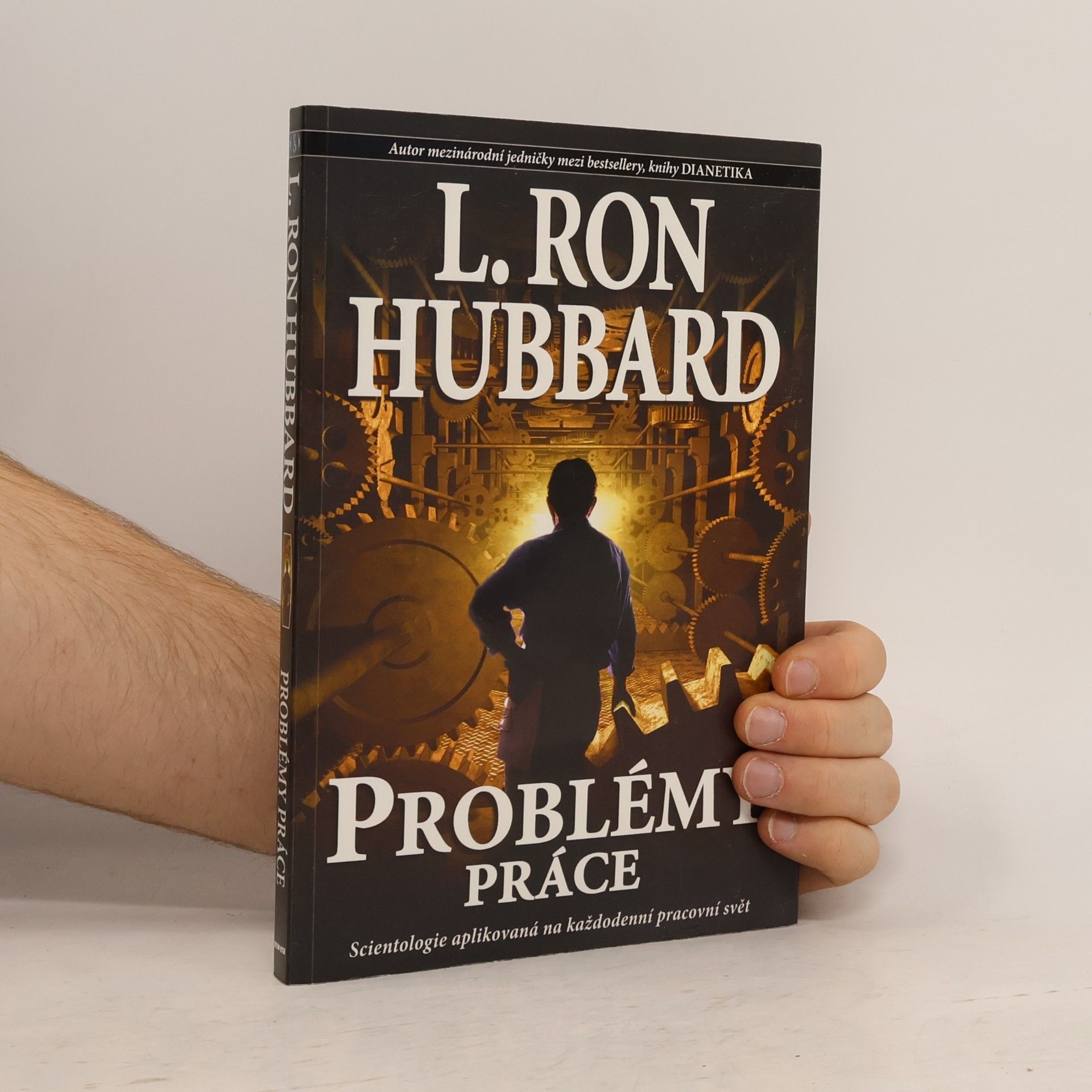 Lafayette Ronald Hubbard Problémy práce: Scientologie aplikovaná na každodenní pracovní svět