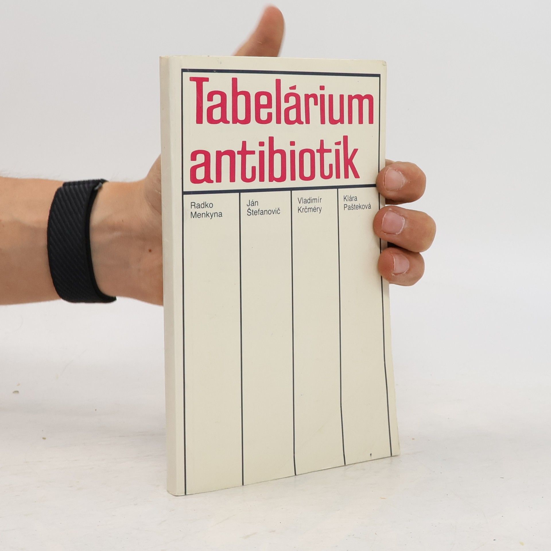 Radko Menkyna Tabelárium antibiotík