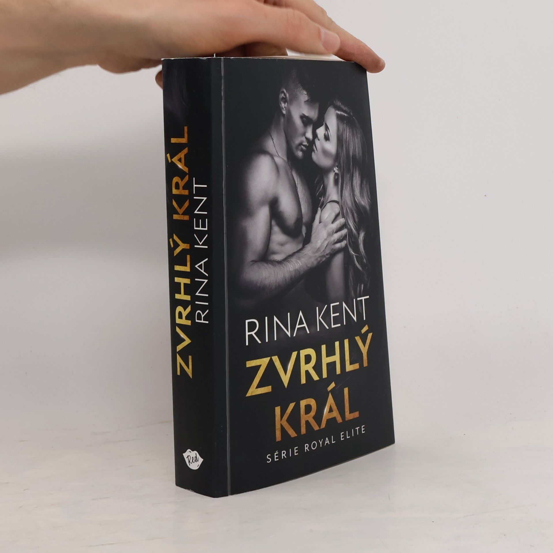Rina Kent Zvrhlý král