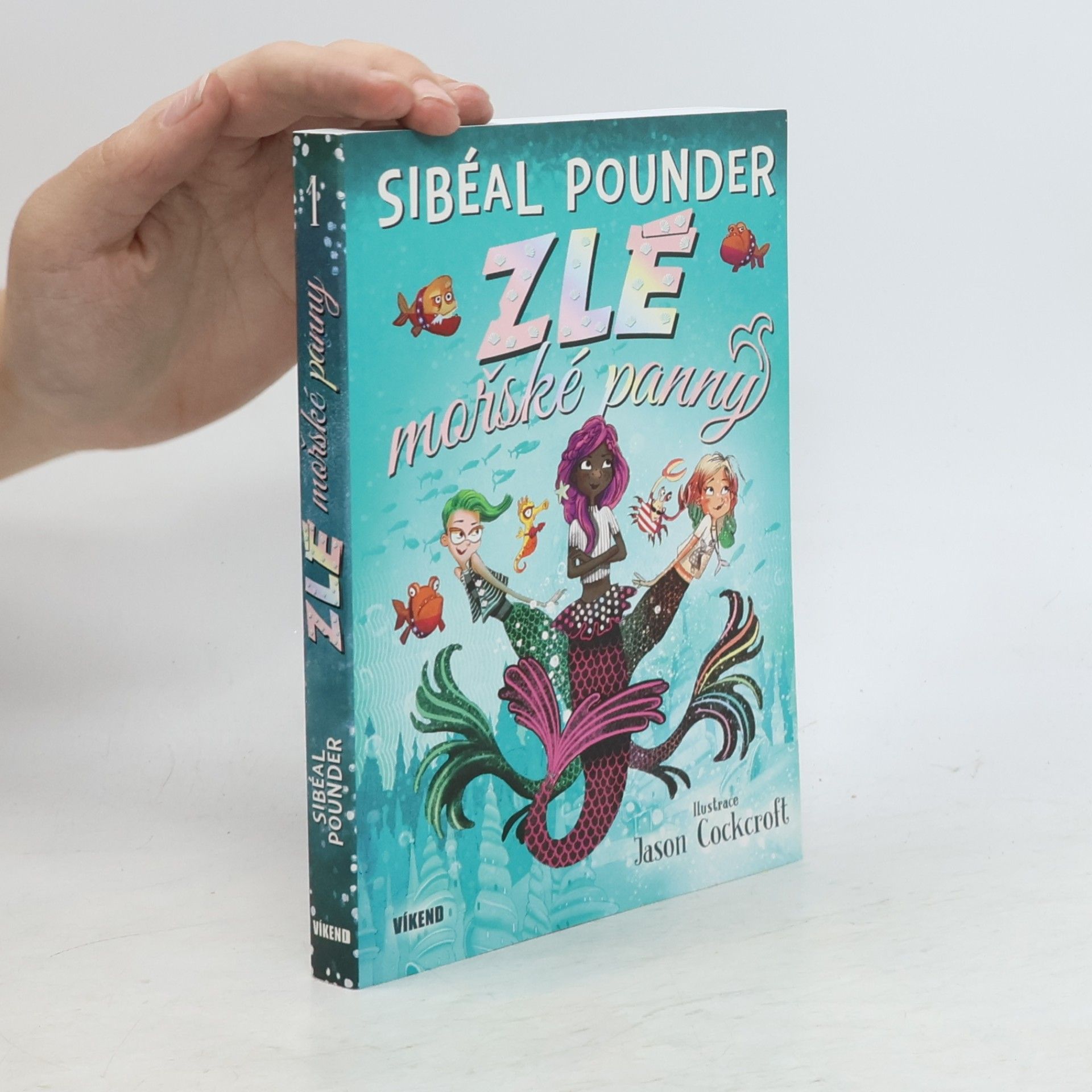 Sibéal Pounder Zlé mořské panny