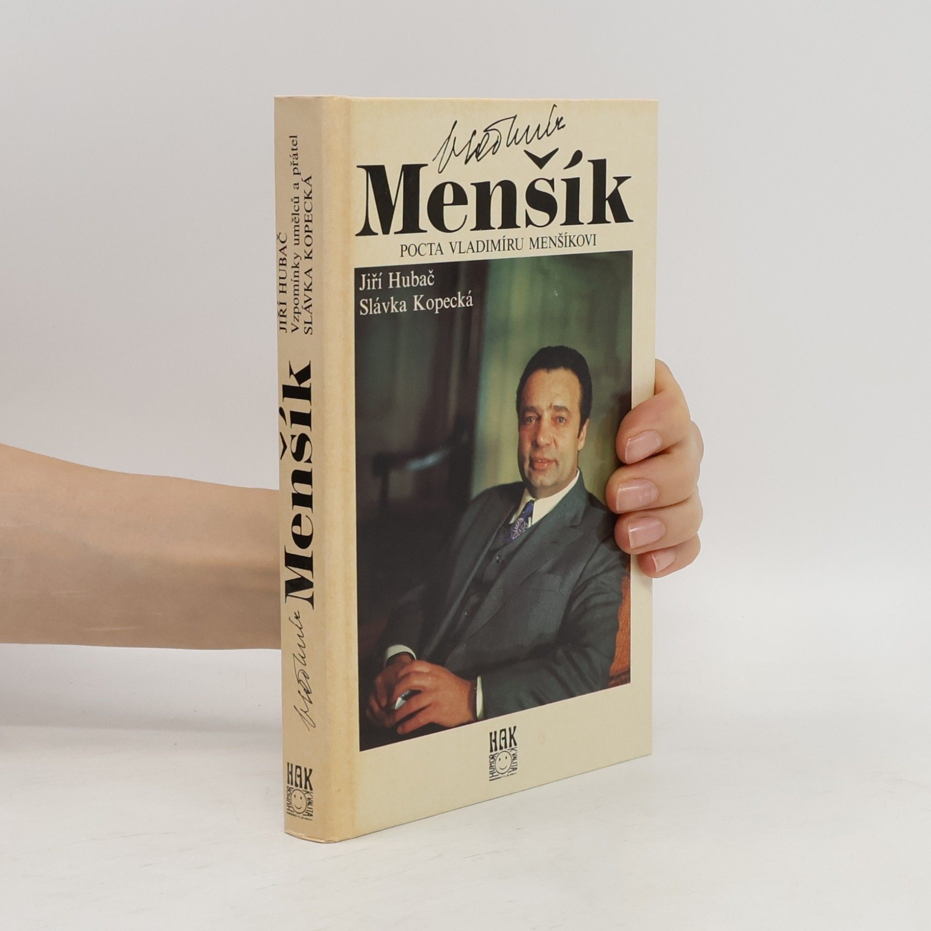 Jiří Hubač Vladimír Menšík. Pocta Vladimíru Menšíkovi
