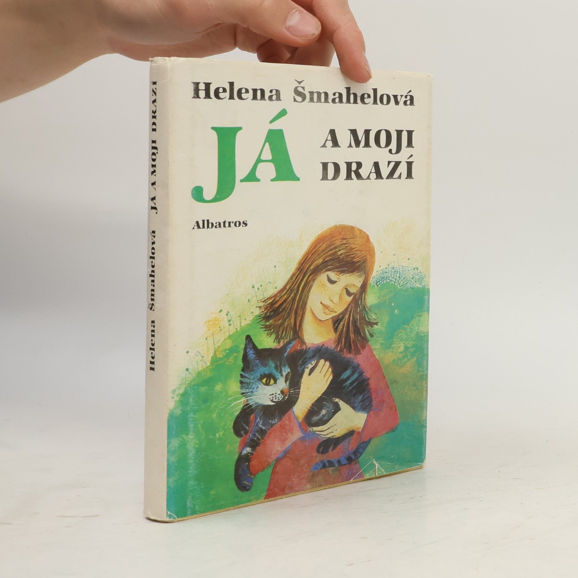 Helena Šmahelová Já a moji drazí