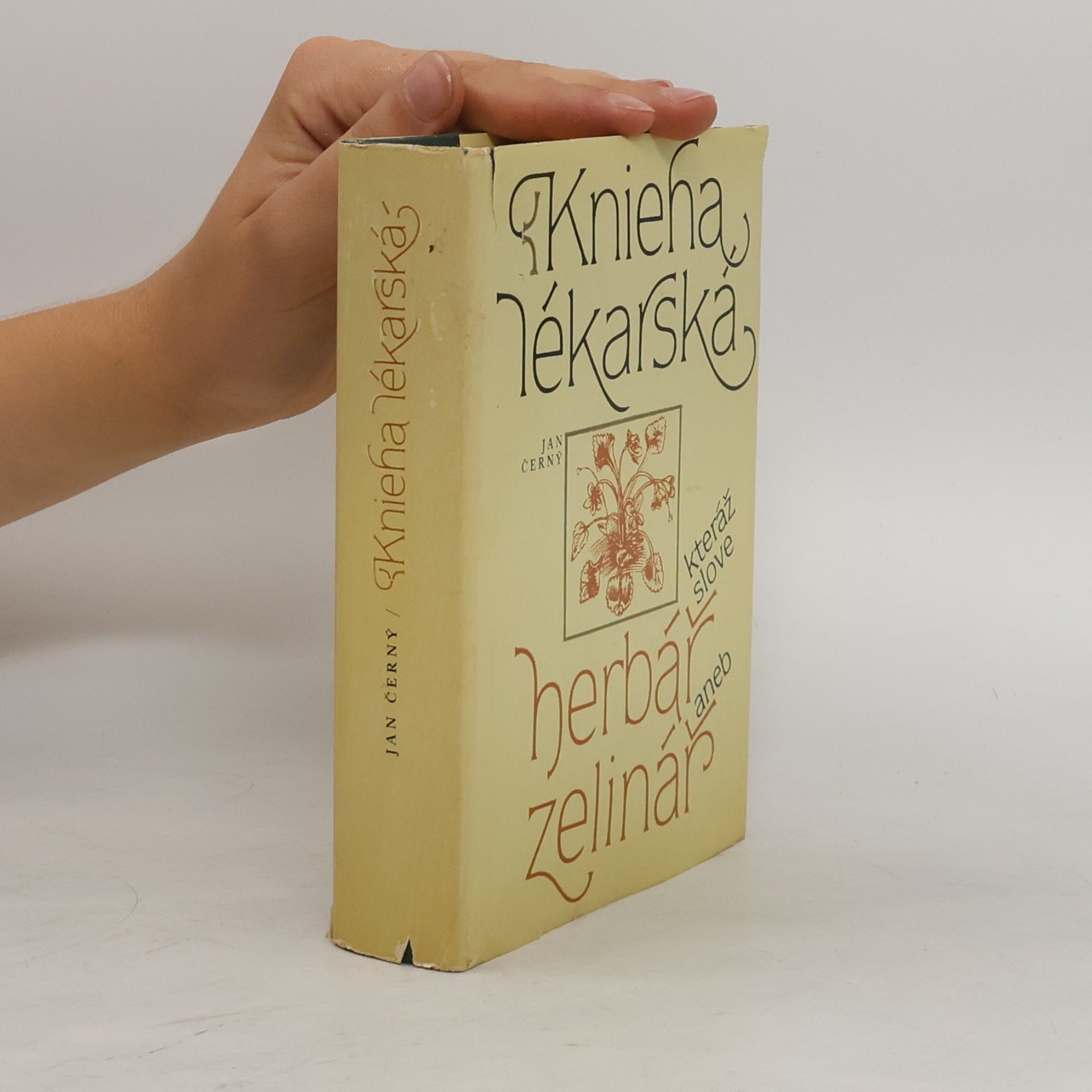 Jan Černý Knieha lékarská, kteráž slove herbář aneb zelinář