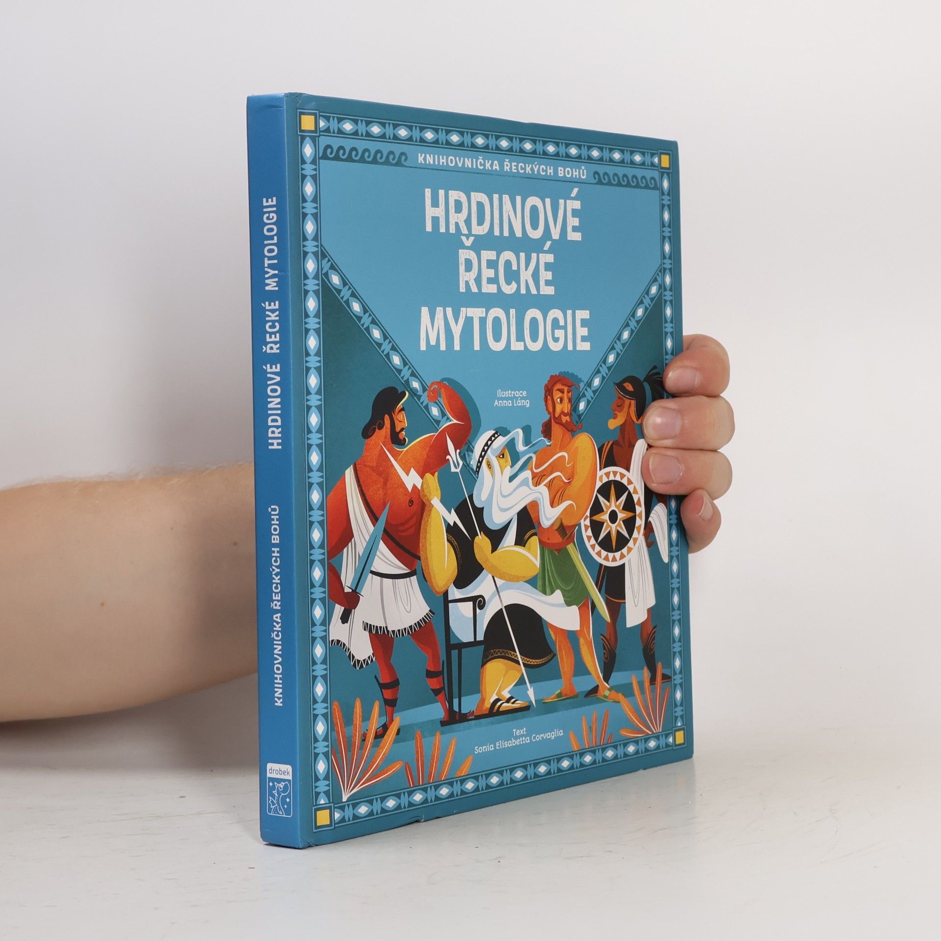Sonia Elisabetta Carvaglia Hrdinové řecké mytologie
