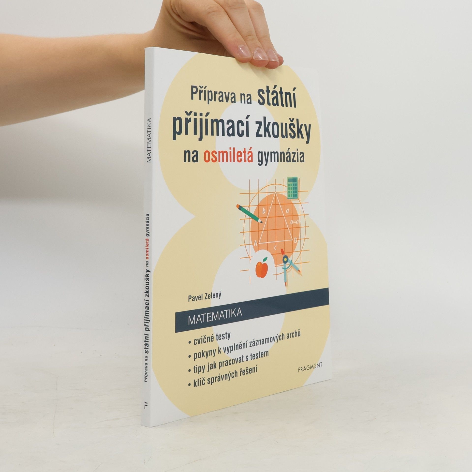 Příprava na státní přijímací zkoušky na osmiletá gymnázia. Matematika