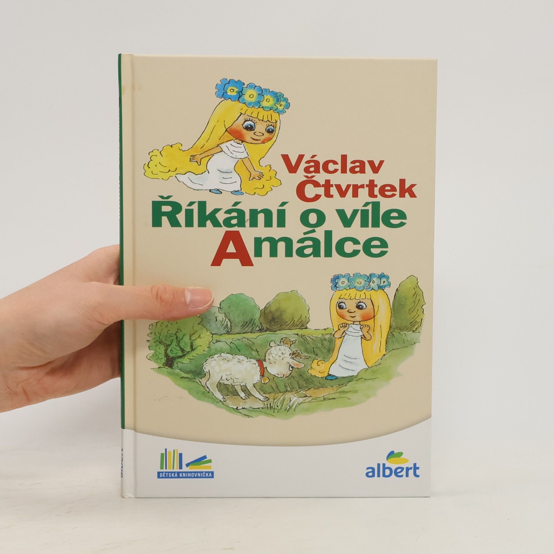 Václav Čtvrtek Říkání o víle Amálce