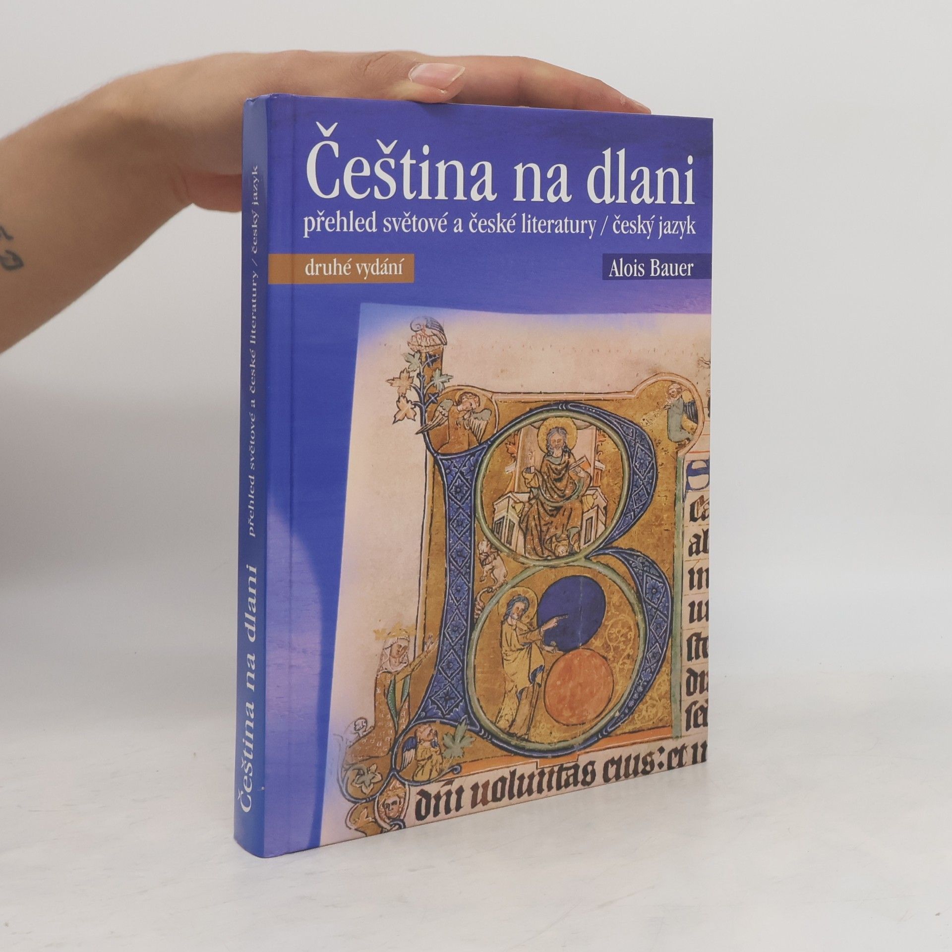 Alois Bauer Čeština na dlani. Přehled světové a české literatury