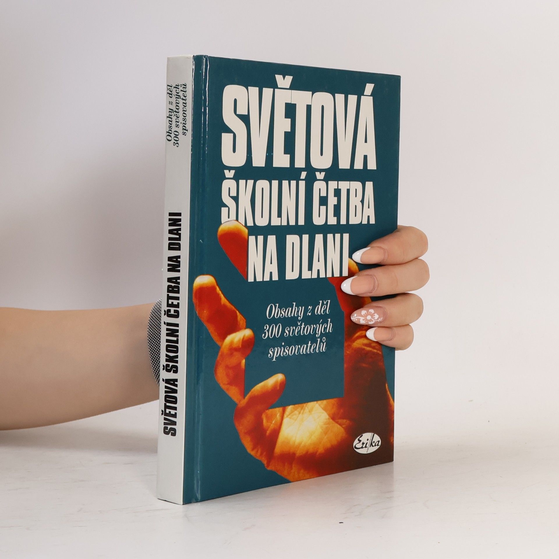 Světová školní četba na dlani. Obsahy z děl 300 světových spisovatelů
