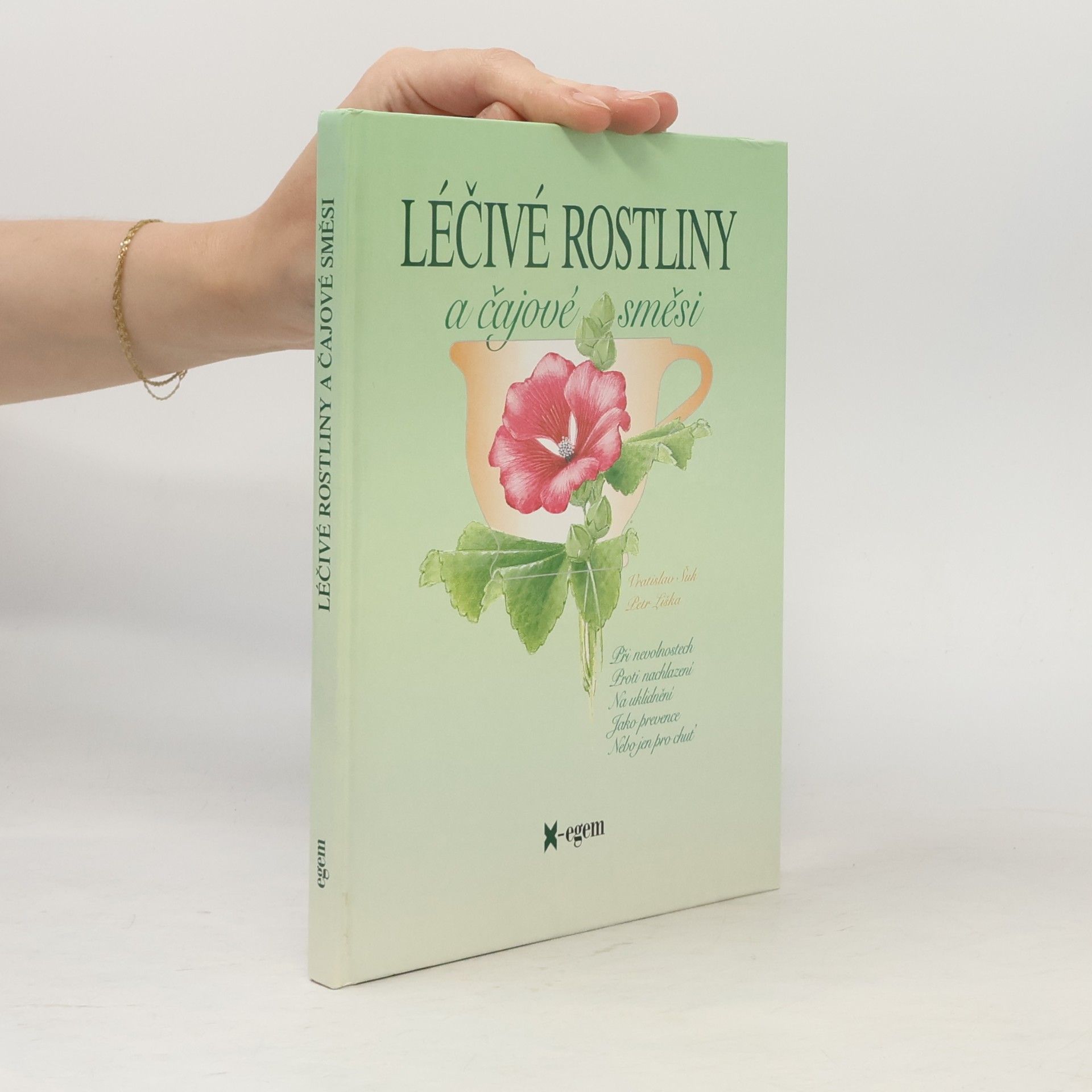 Vratislav Šuk Léčivé rostliny a čajové směsi