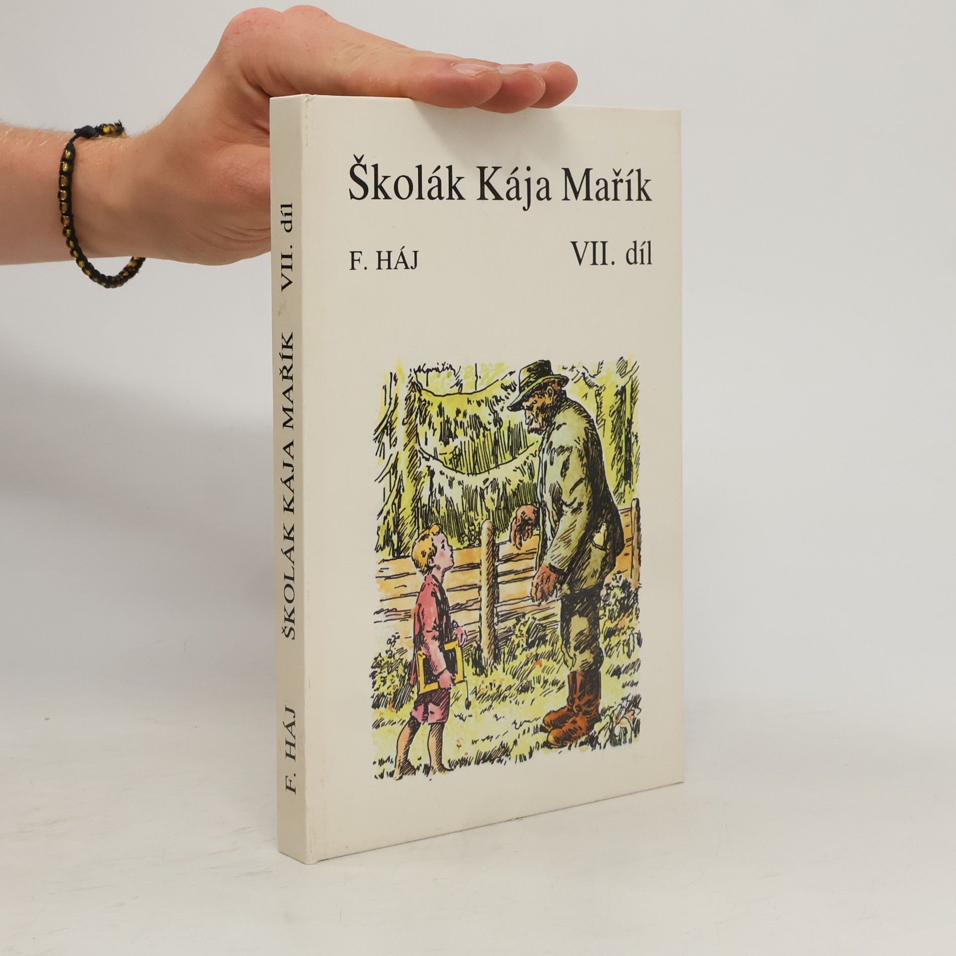 Felix Háj Školák Kája Mařík VII.