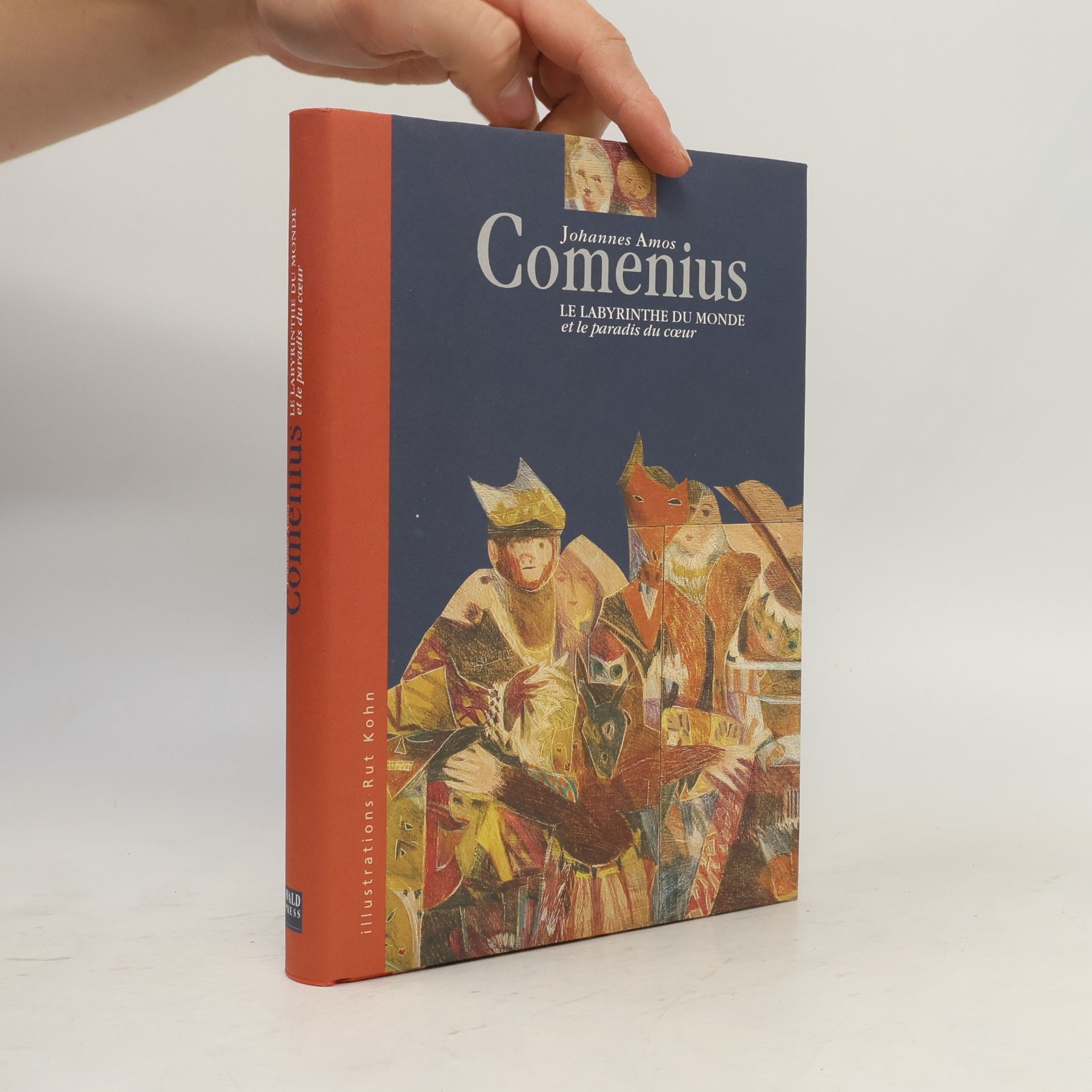 Jan Amos Komenský Le labyrinthe du monde et le paradis du coeur