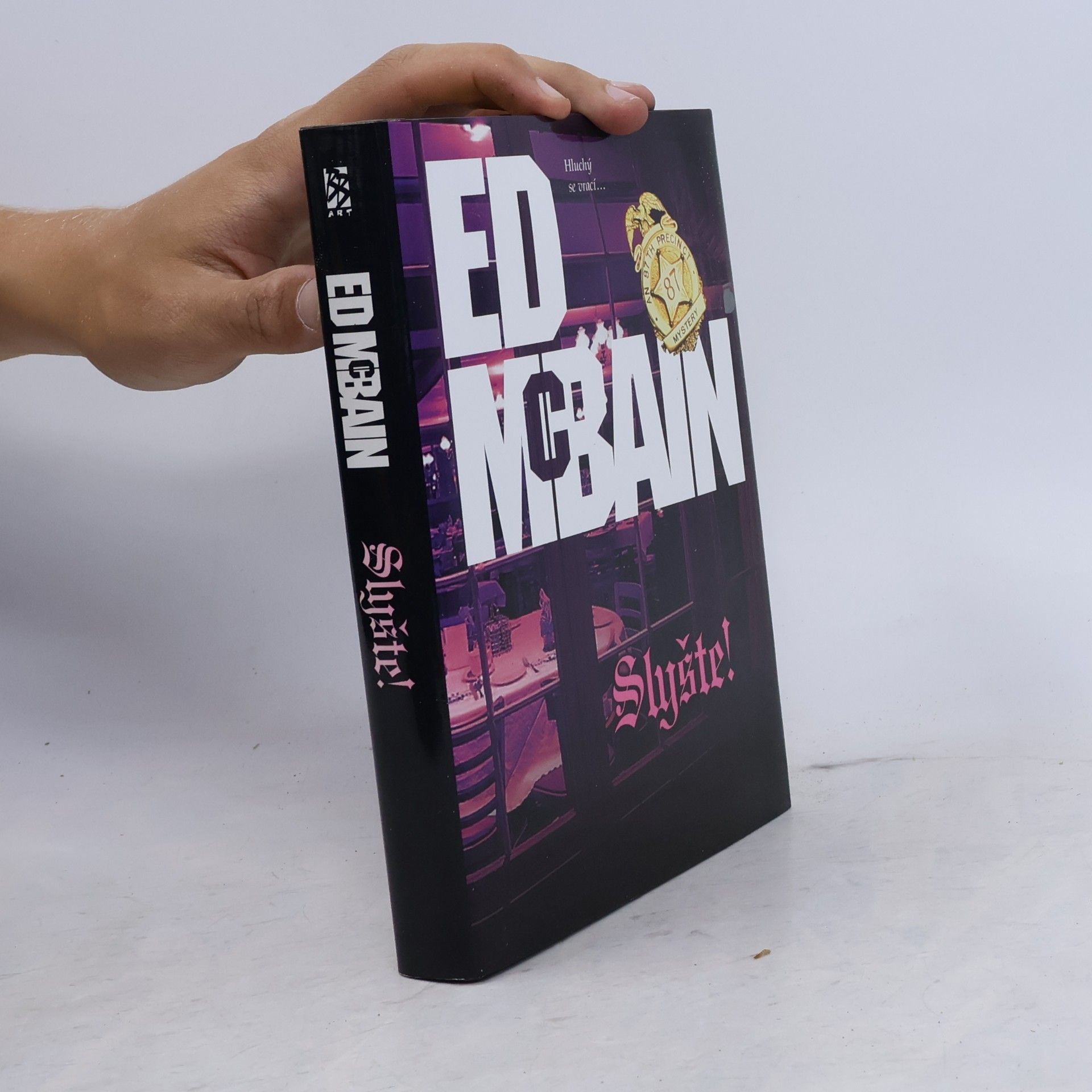 Ed McBain Slyšte!