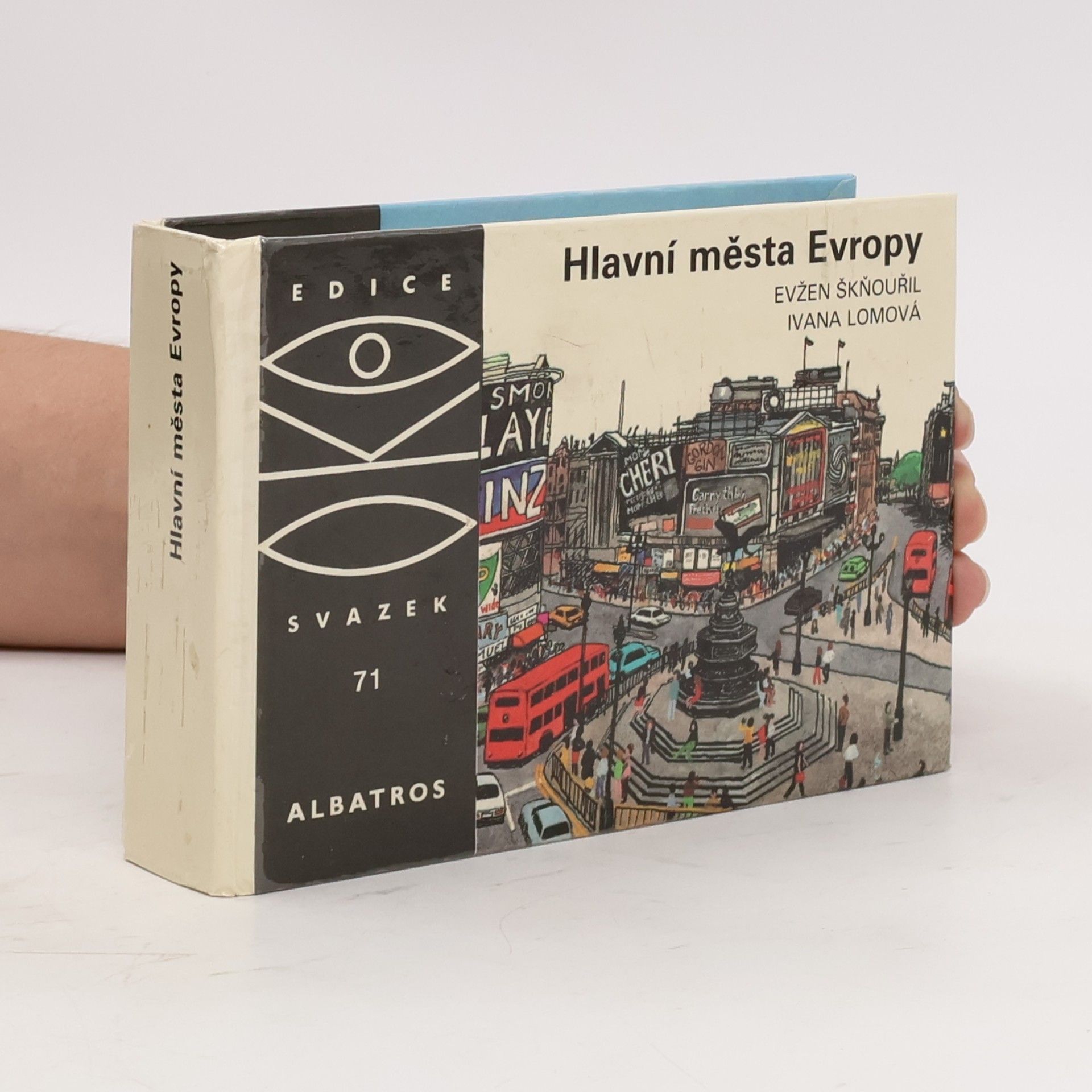 Evžen Škňouřil Hlavní města Evropy