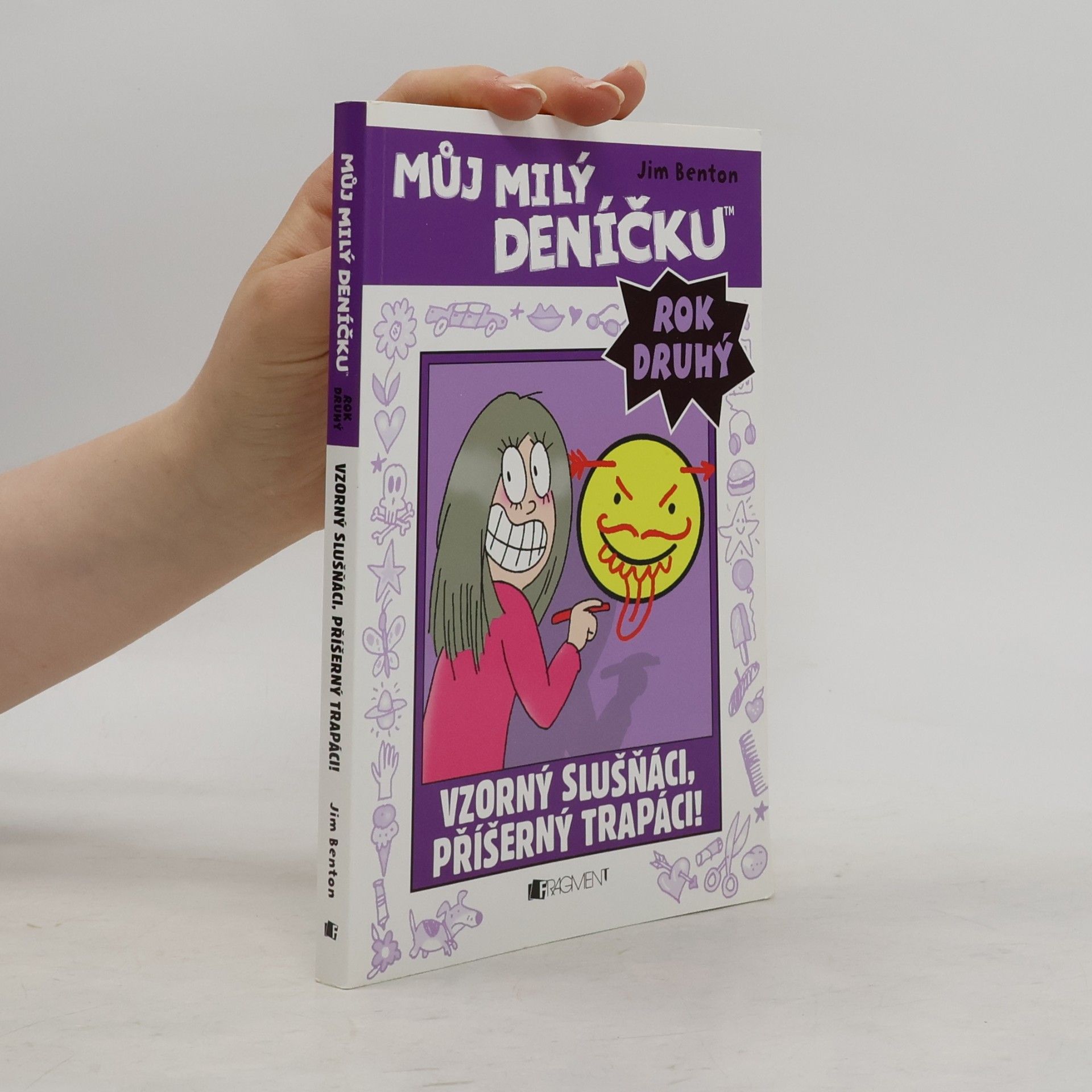 Můj milý deníčku: Příběhy z Mackerelské základní školy od Jima Bentona: Rok druhý. Vzorný slušňáci, příšerný trapáci!