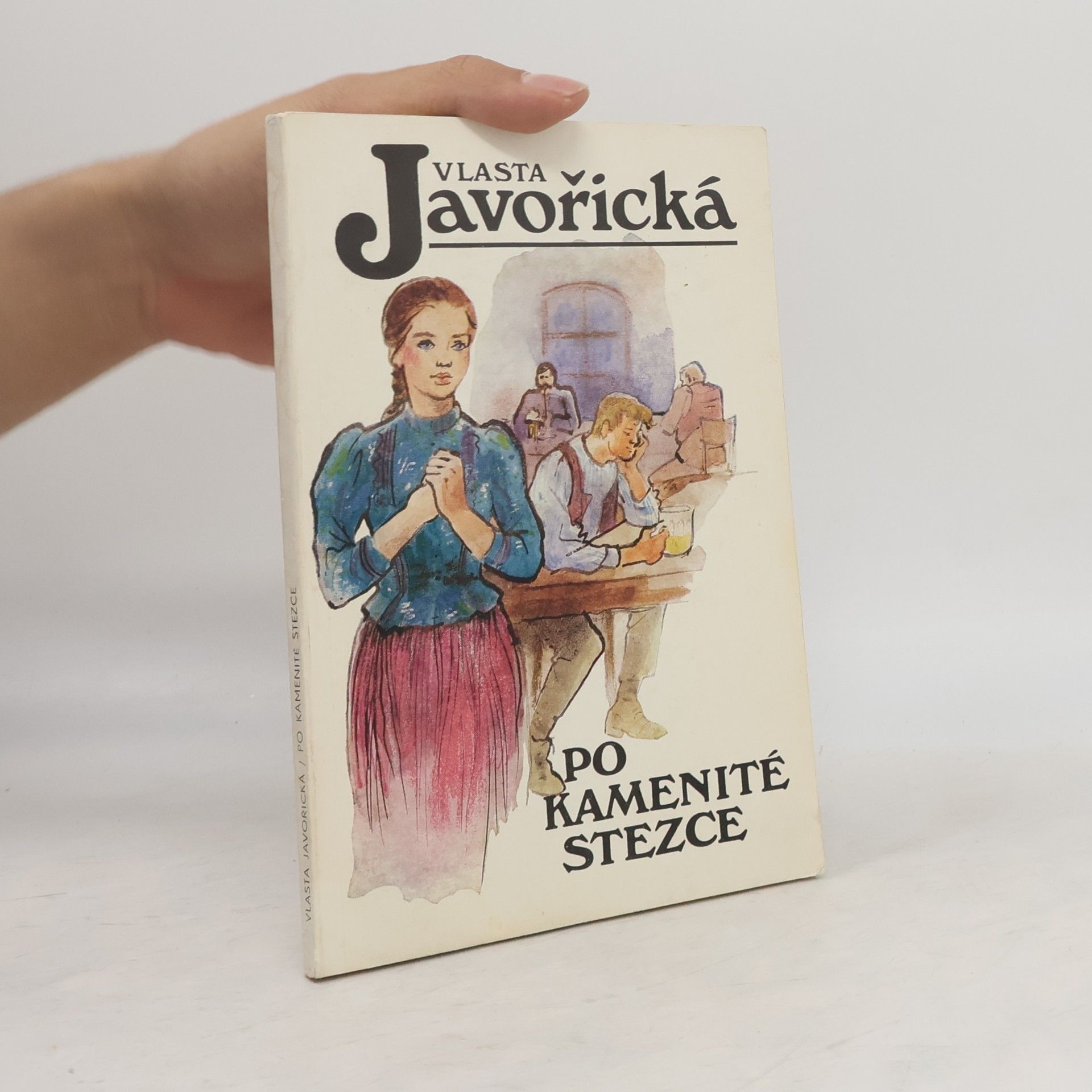 Vlasta Javořická Po kamenité stezce : povídky