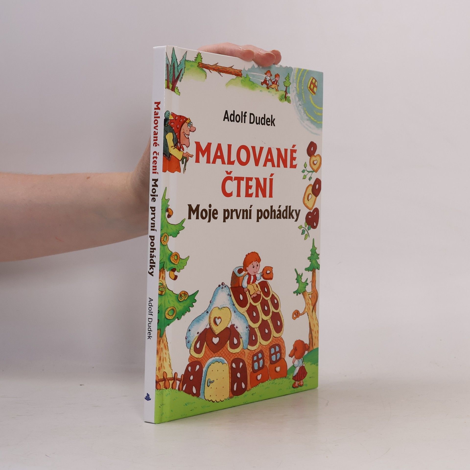 Adolf Dudek Malované čtení. Moje první pohádky