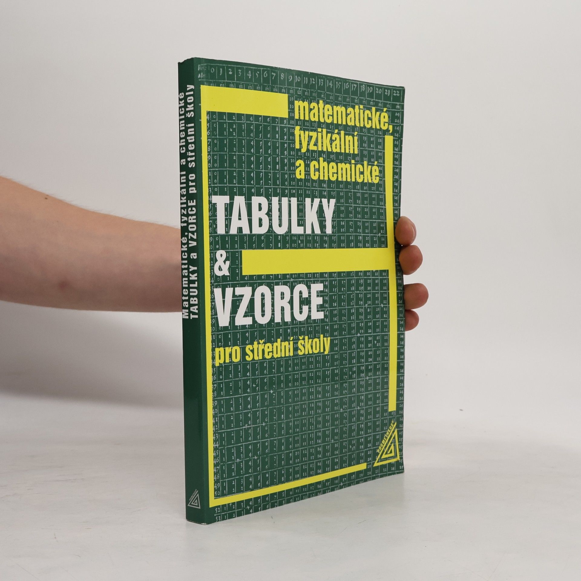 Jiří Mikulčák Matematické, fyzikální a chemické tabulky a vzorce pro střední školy