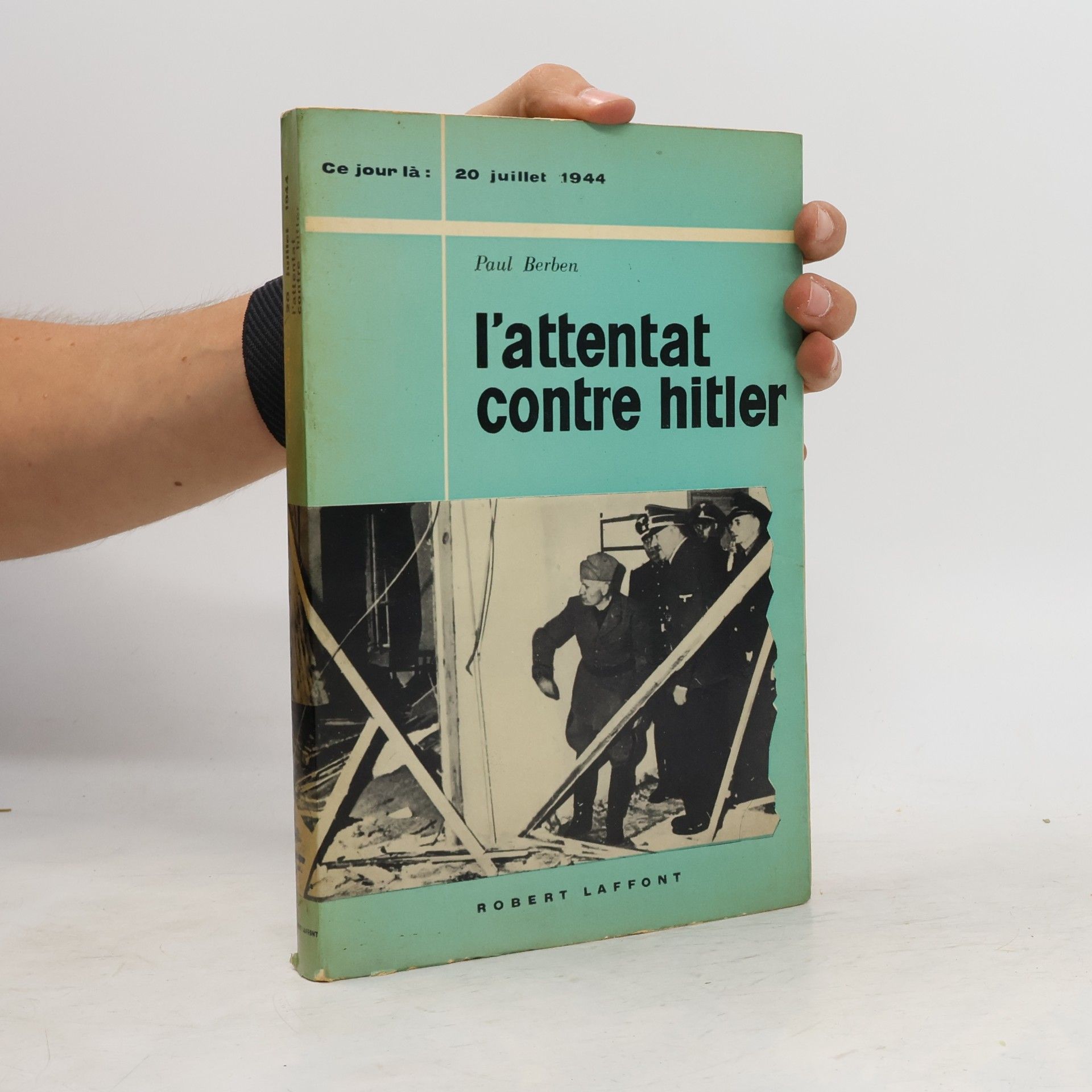 L'attentat contre Hitler 