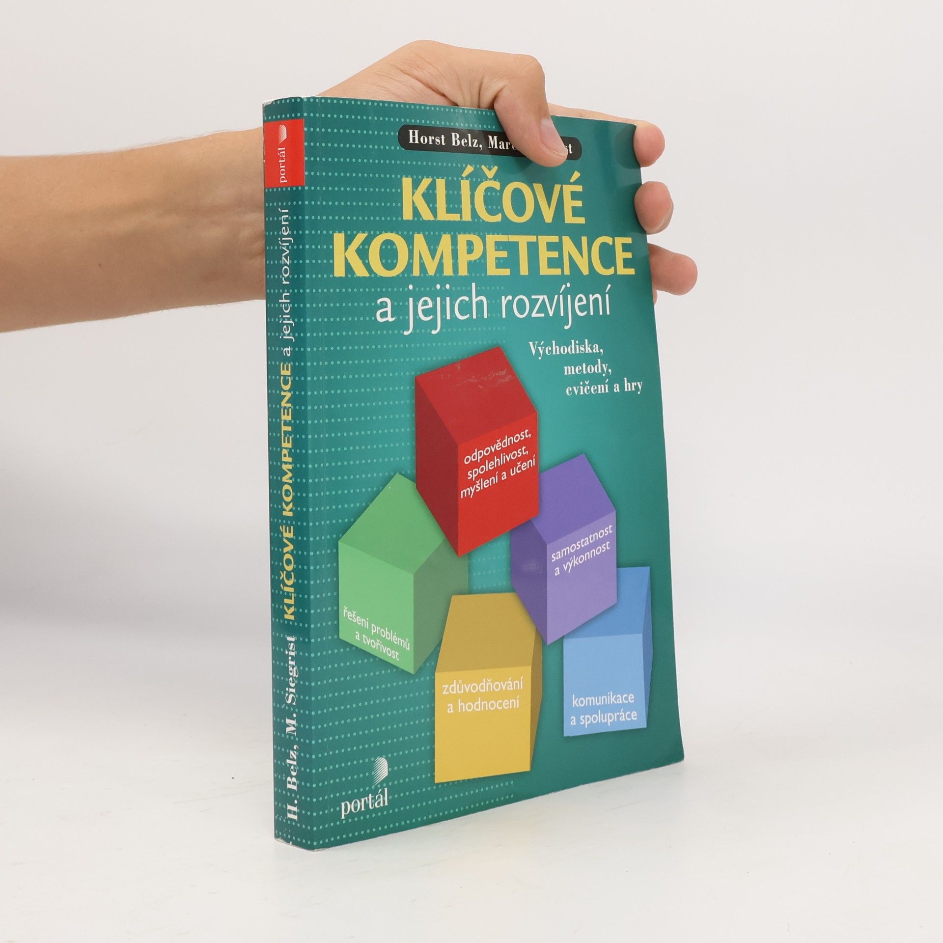 Horst Belz Klíčové kompetence a jejich rozvíjení: východiska, metody, cvičení a hry