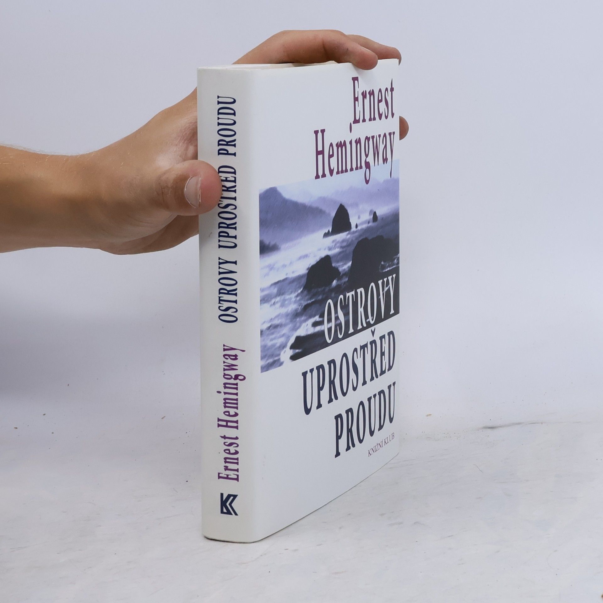 Ernest Hemingway Ostrovy uprostřed proudu