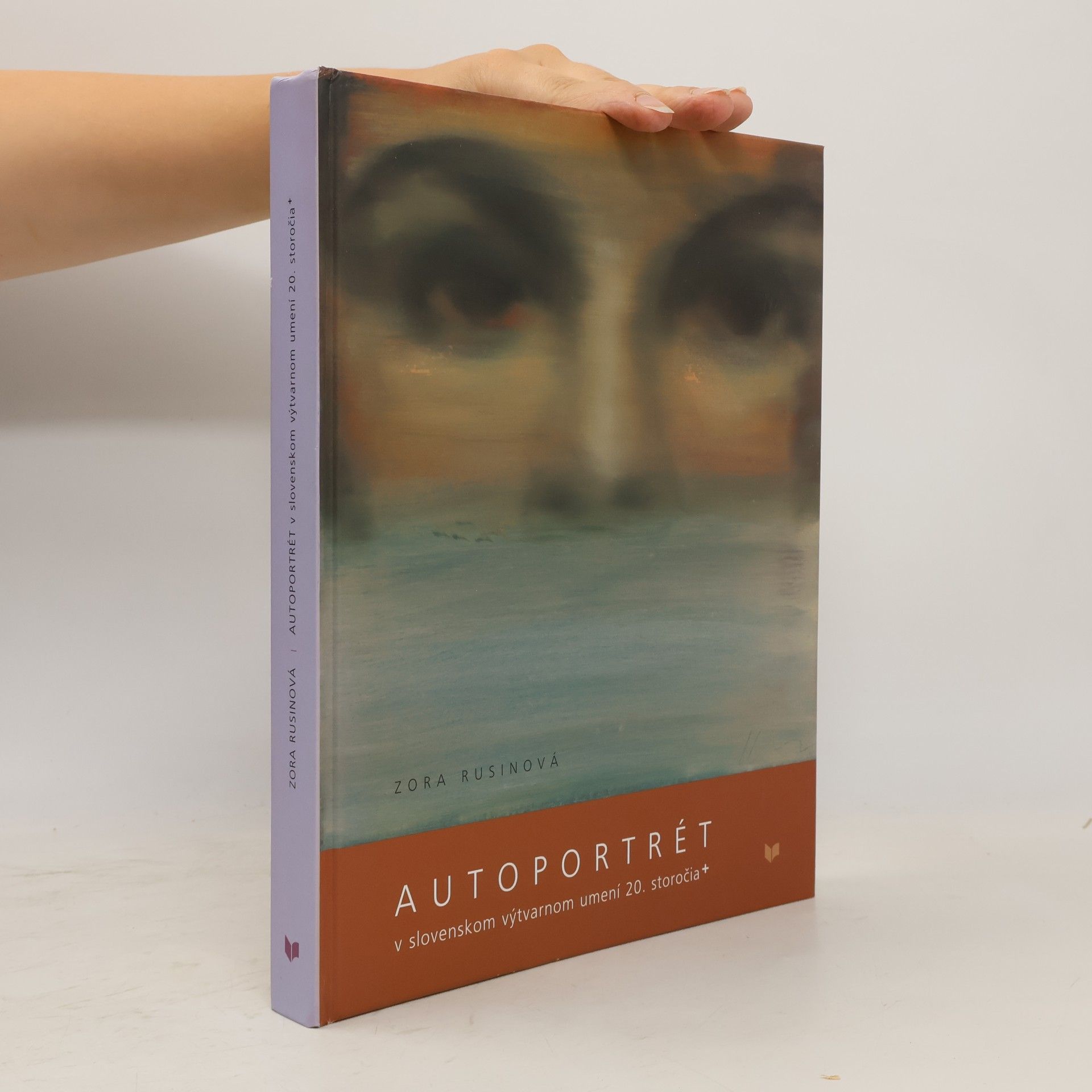 Zora Rusinová Autoportrét v slovenskom výtvarnom umení 20. storočia