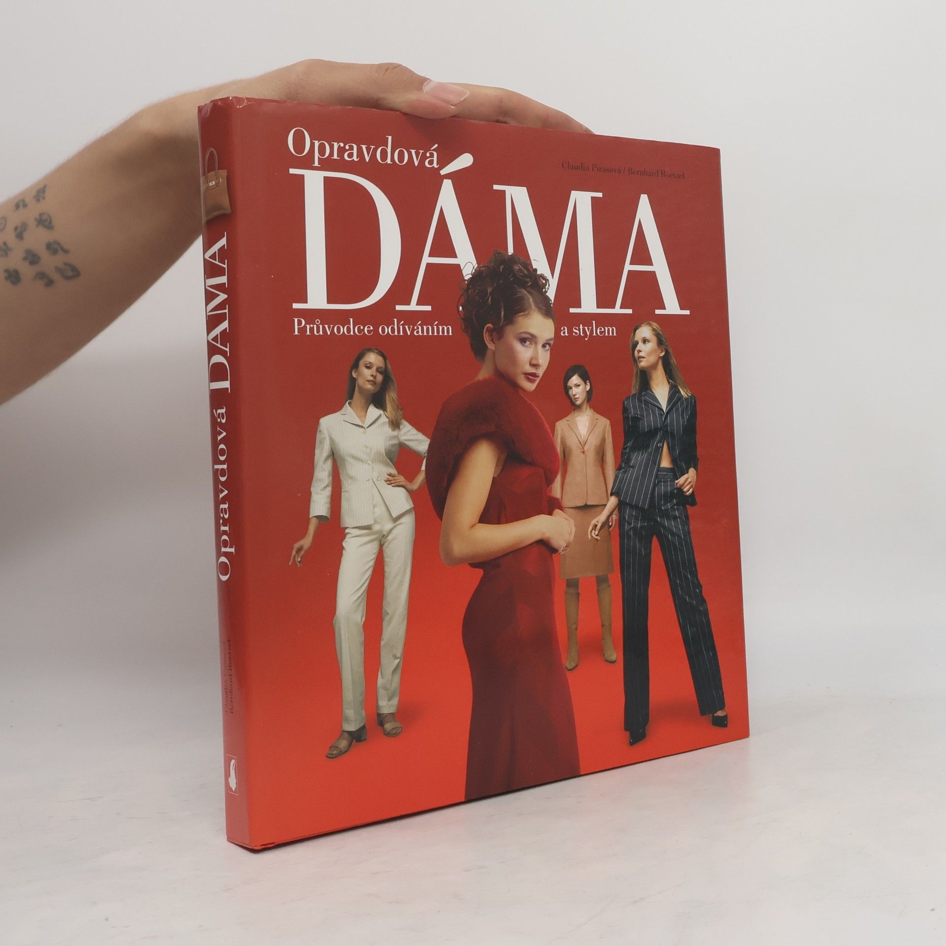 Claudia Piras Opravdová dáma: Průvodce odíváním a stylem