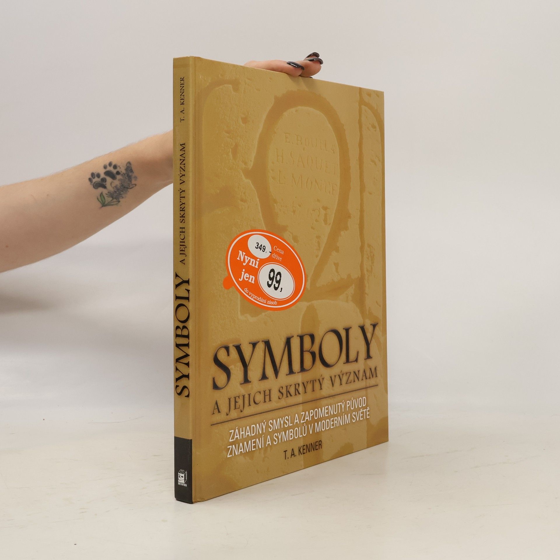 T. A. Kenner Symboly a jejich skrytý význam