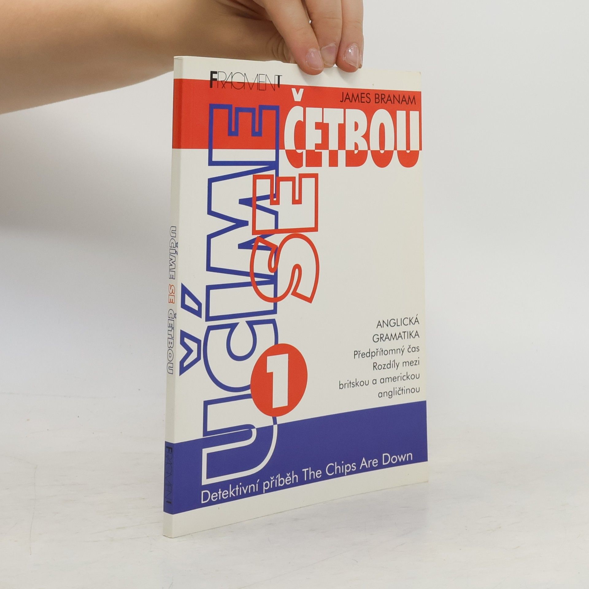 Sylvie Mikulcová Učíme se četbou 1 : The chips are down : a detective story for students of english