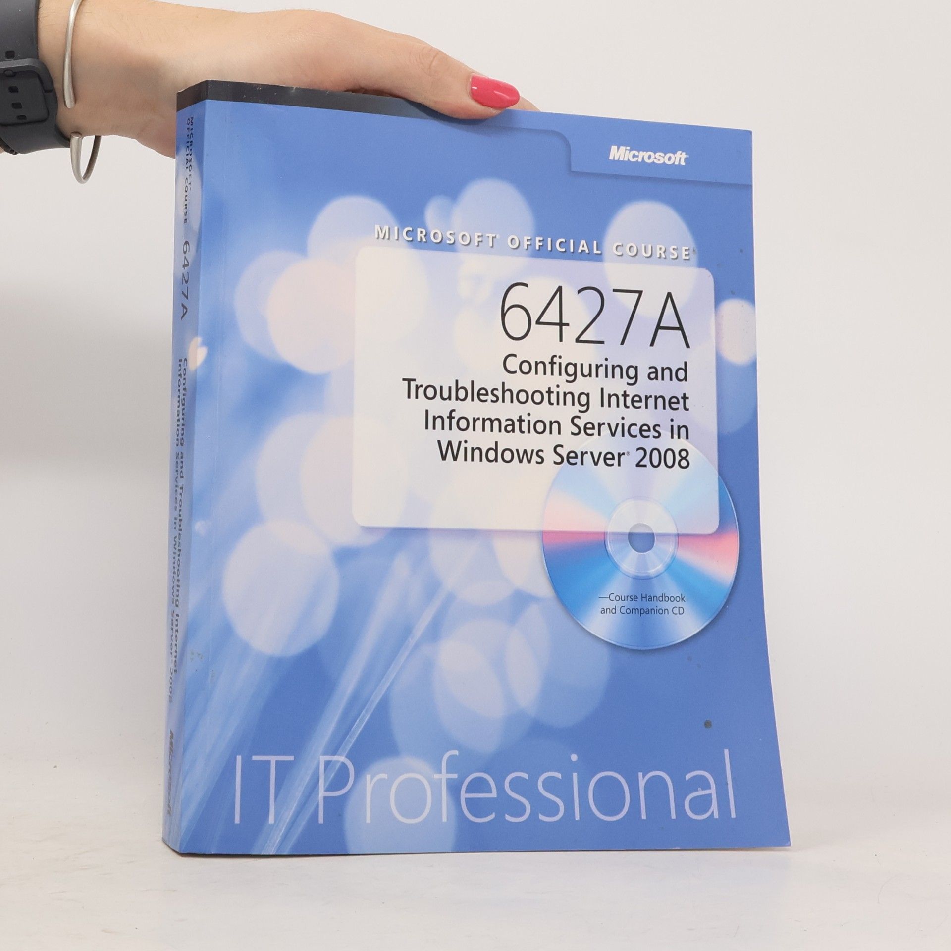 Kolektiv autorů Microsoft Official Course 6427A