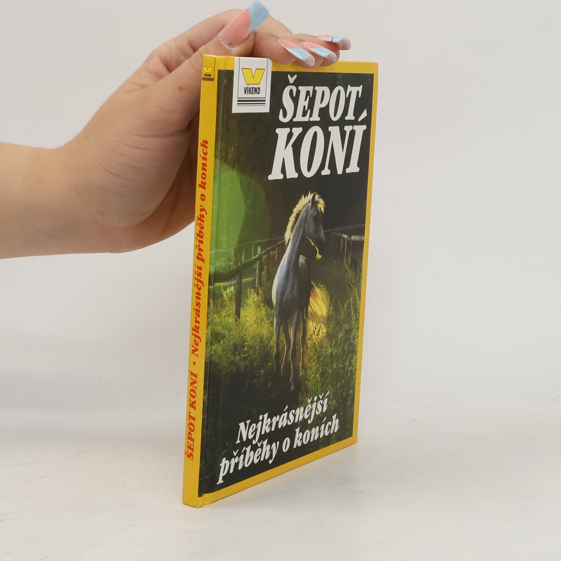 Anna Štorkánová Šepot koní. Nejkrásnější příběhy o koních