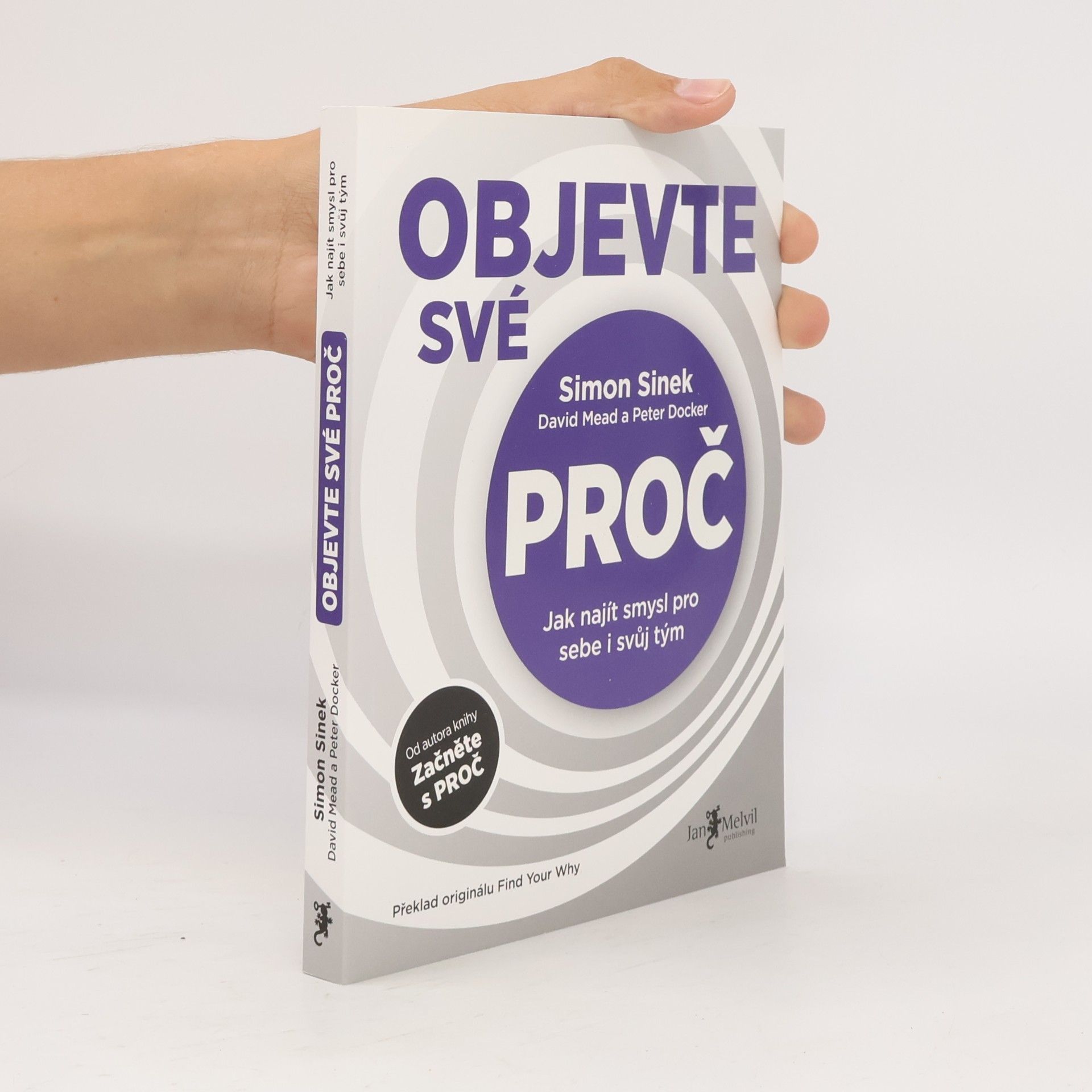 Simon Sinek Objevte své proč