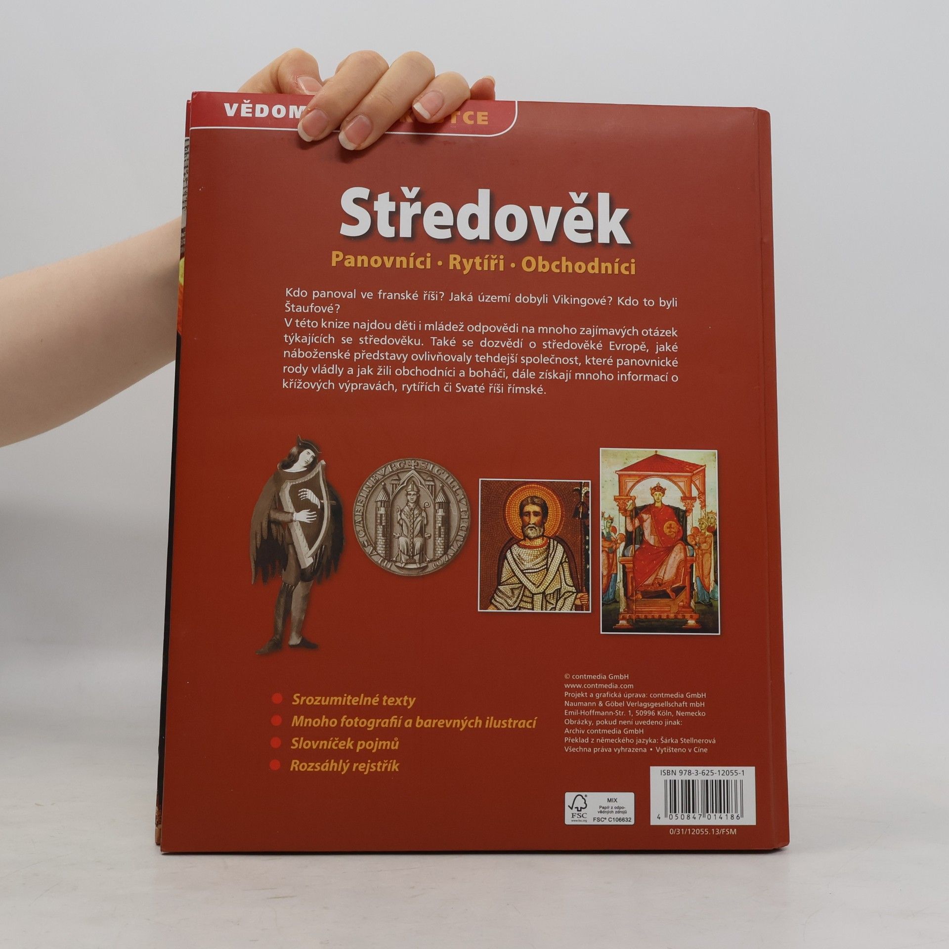 Šárka Stellner Středověk. Panovníci, rytíři, obchodníci