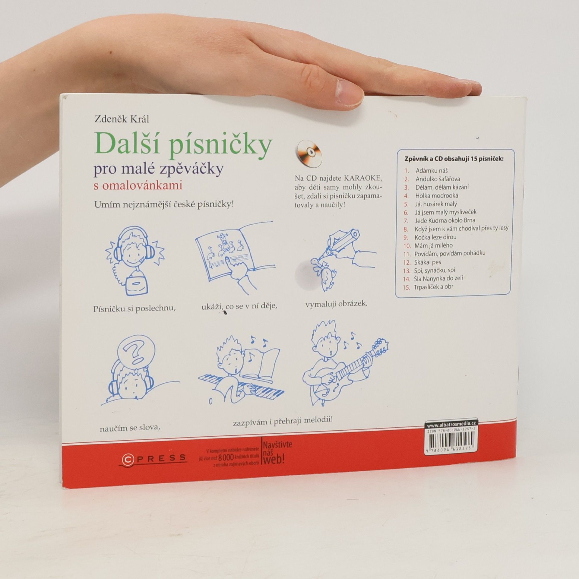 Zdeněk Král Další písničky pro malé zpěváčky s omalovánkami
