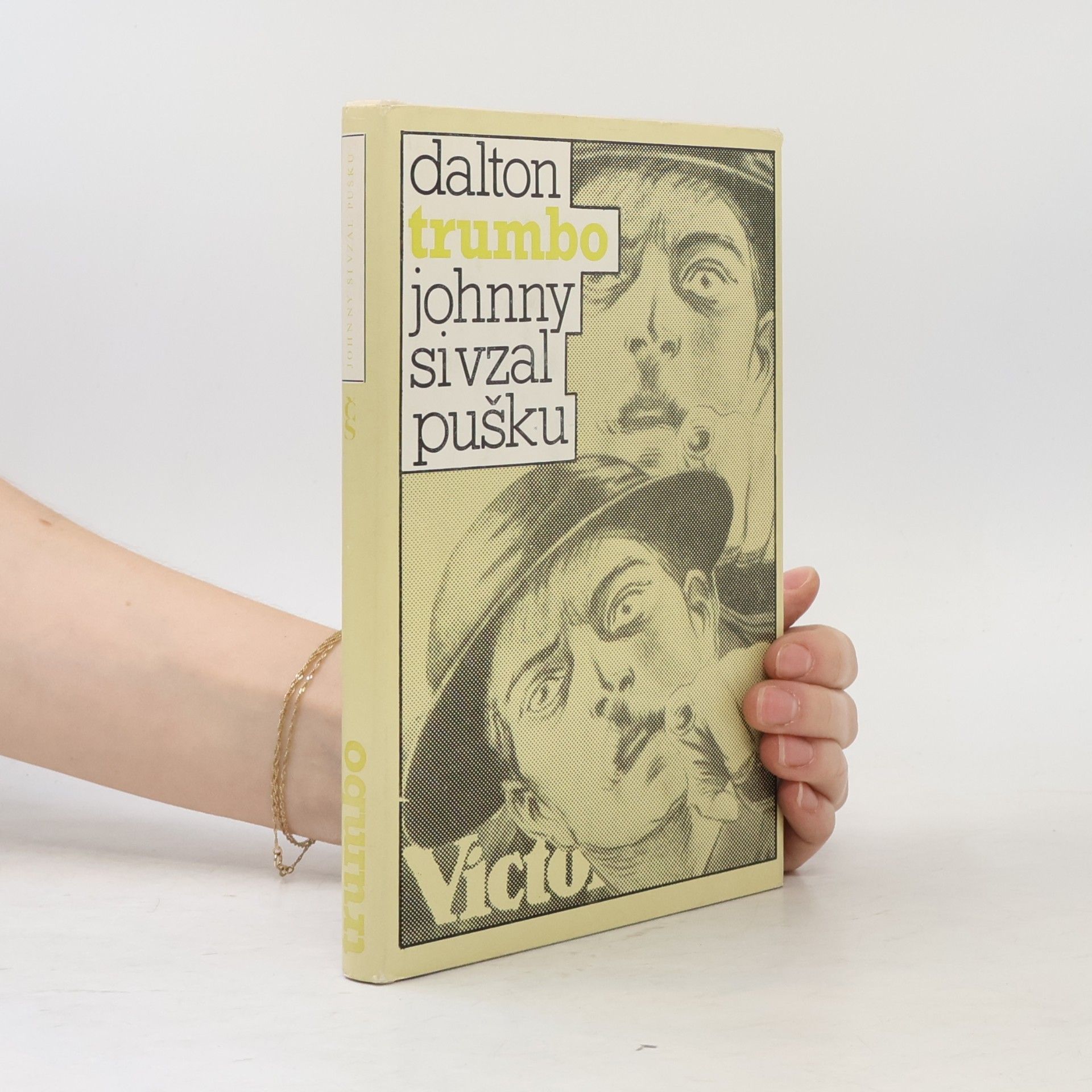 Dalton Trumbo Johnny si vzal pušku