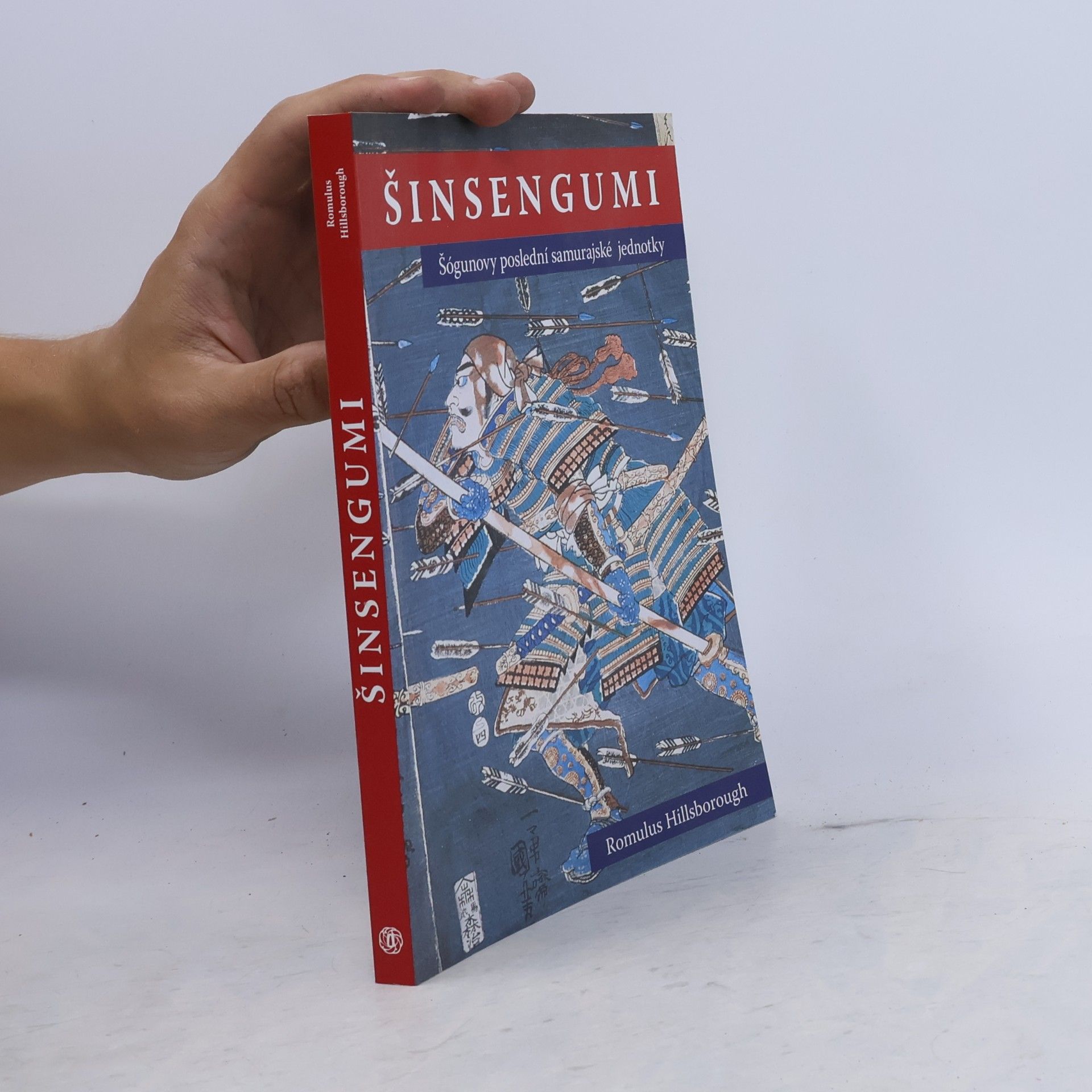 Romulus Hillsborough Šinsengumi : Šógunovy poslední samurajské jednotky