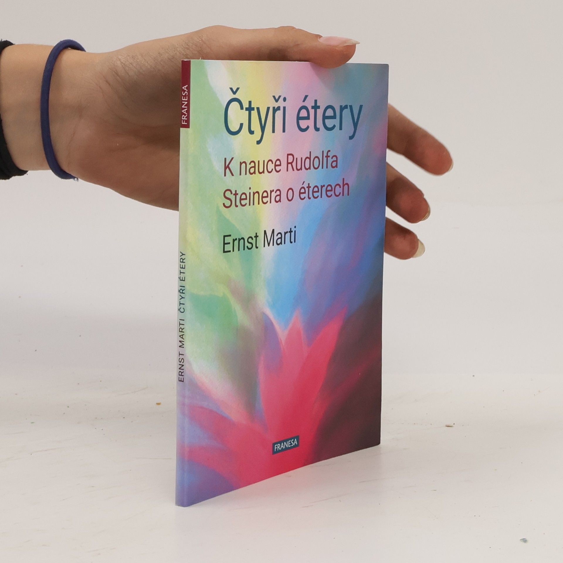 Čtyři étery - K nauce Rudolfa Steinera o éterech