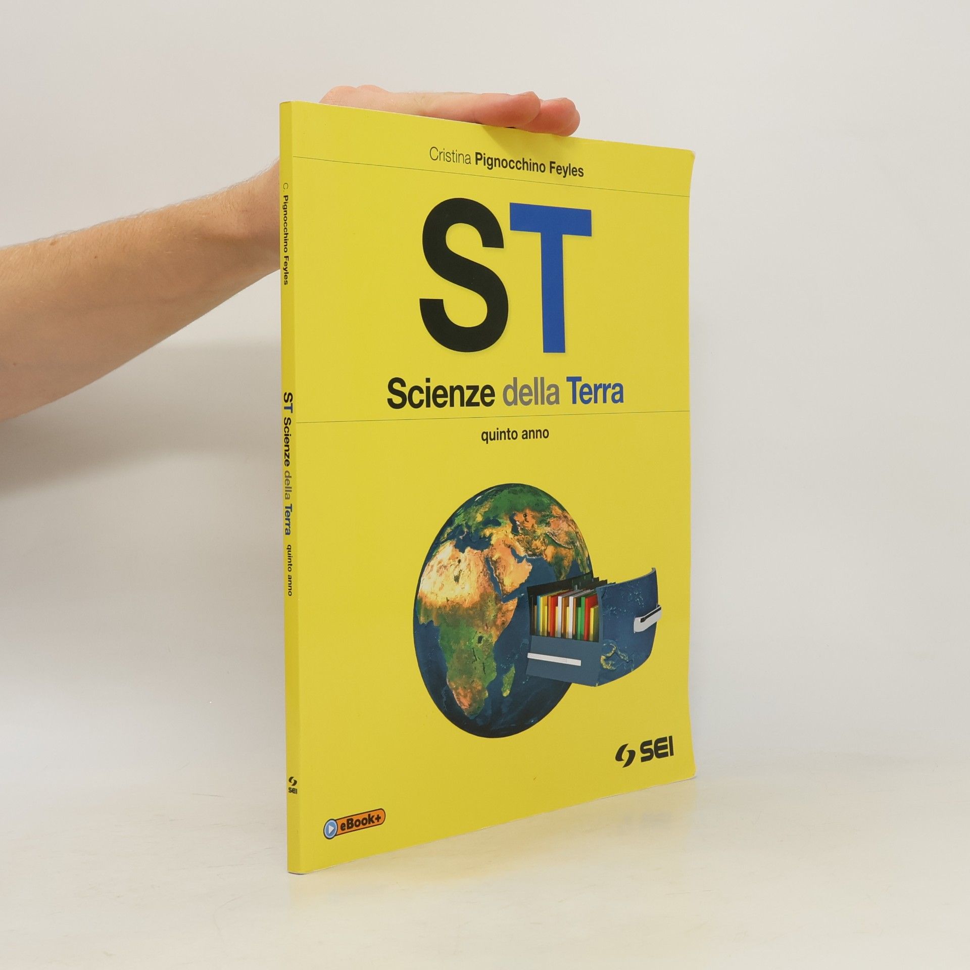 Cristina Pignocchino Feyles ST. Scienze della terra. Per la 5ª classe delle Scuole superiori. Con DVD
