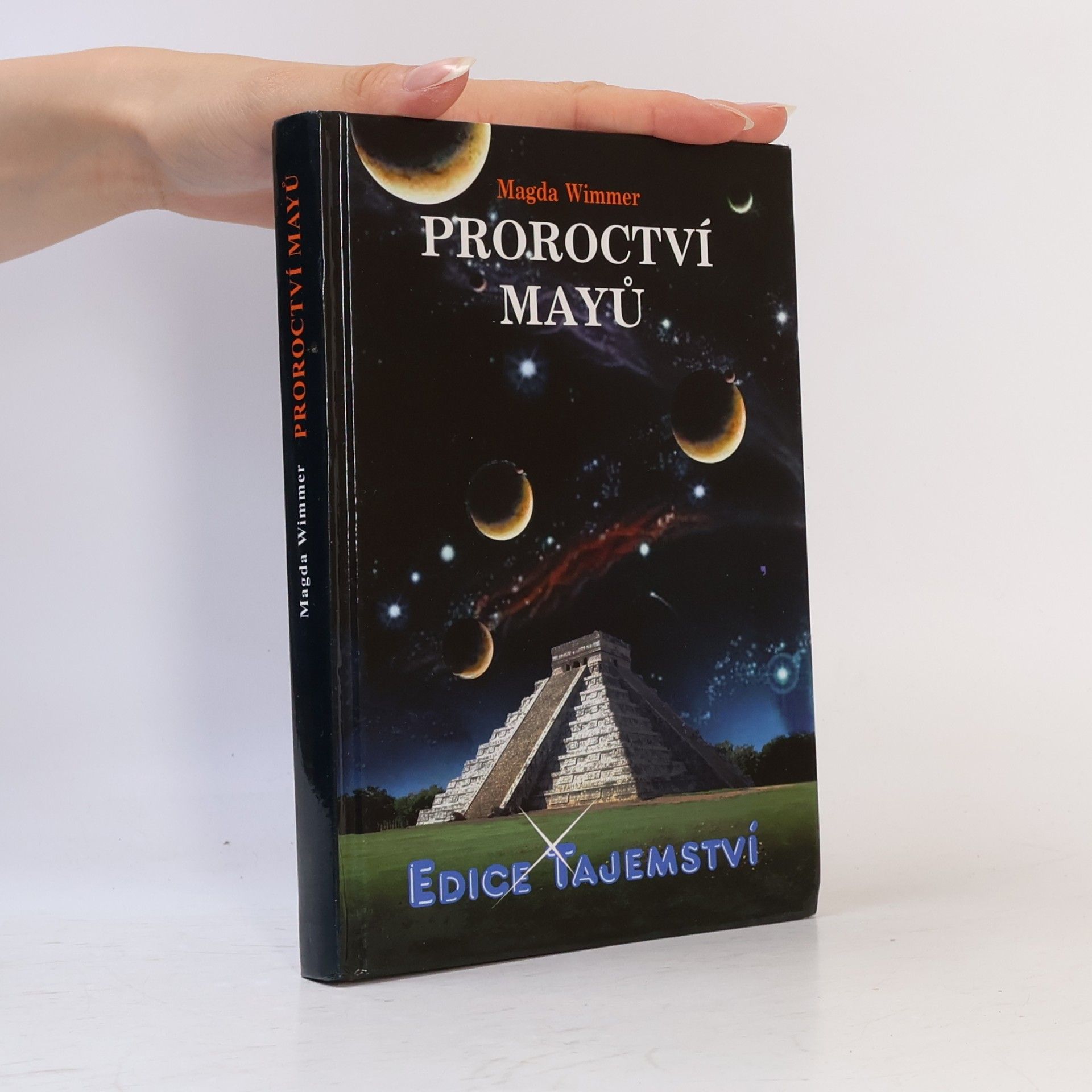 Magda Wimmer Proroctví Mayů