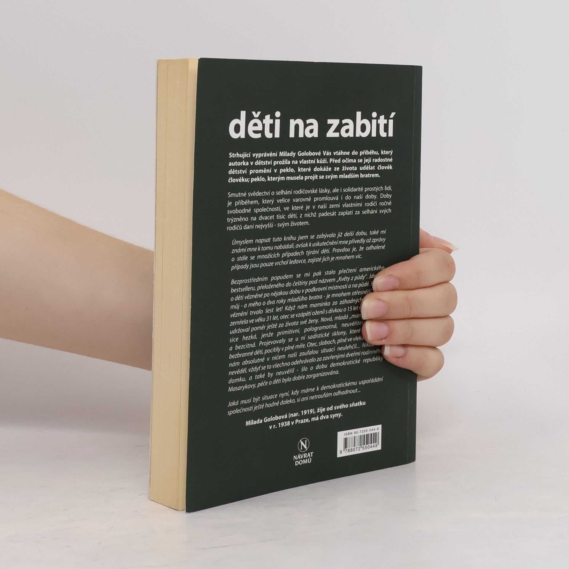 Milada Golobová Děti na zabití. Skutečný příběh dětí, které neměly přežít